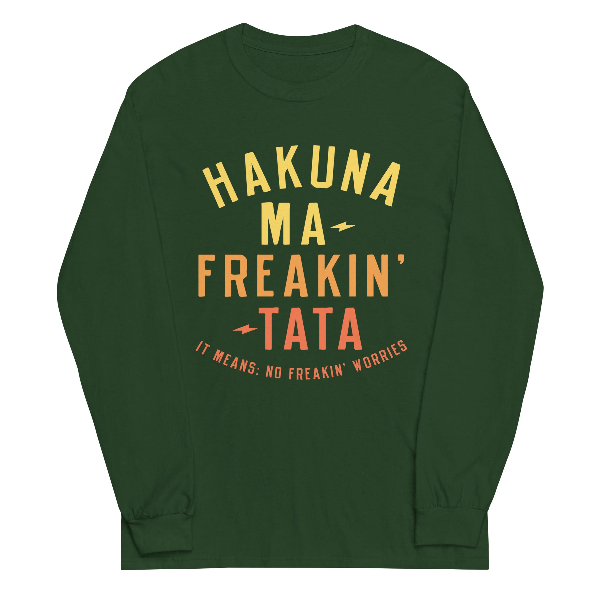 Hakuna Ma-Freakin-Tata Unisex Long Sleeve Tee Hoodie, Sweatshirt | CoreVibeTees.com (Image 3)