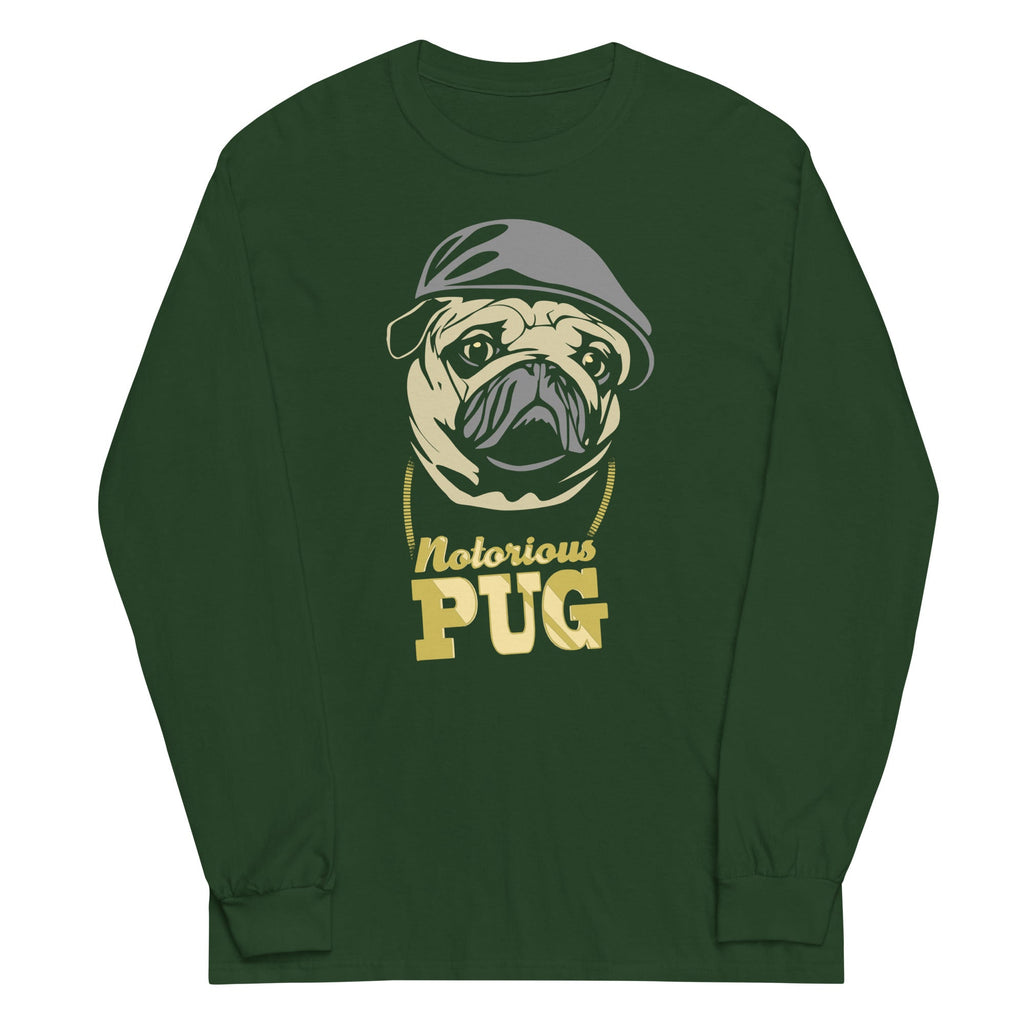 Notorious PUG Unisex Long Sleeve Tee Hoodie, Sweatshirt | CoreVibeTees.com (Image 3)