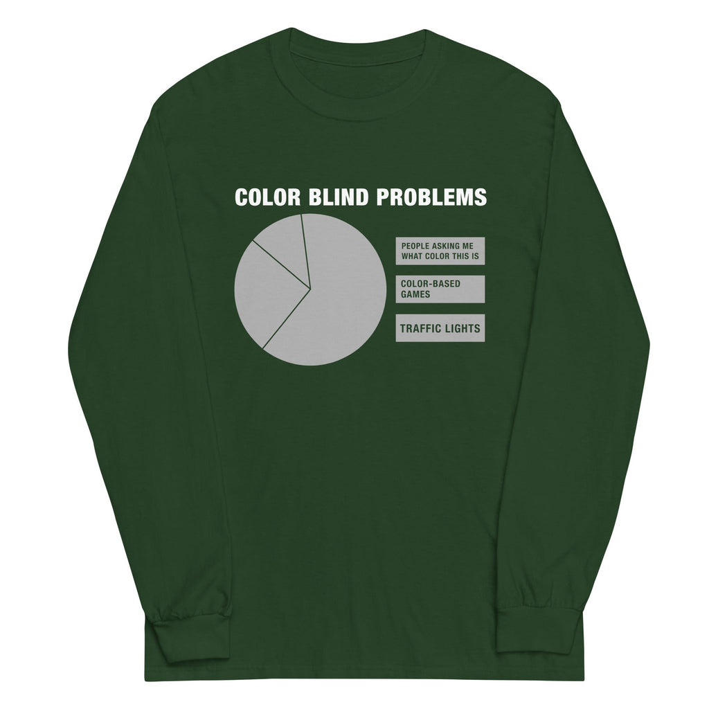 Color Blind Problems Unisex Long Sleeve Tee Hoodie, Sweatshirt | CoreVibeTees.com (Image 3)