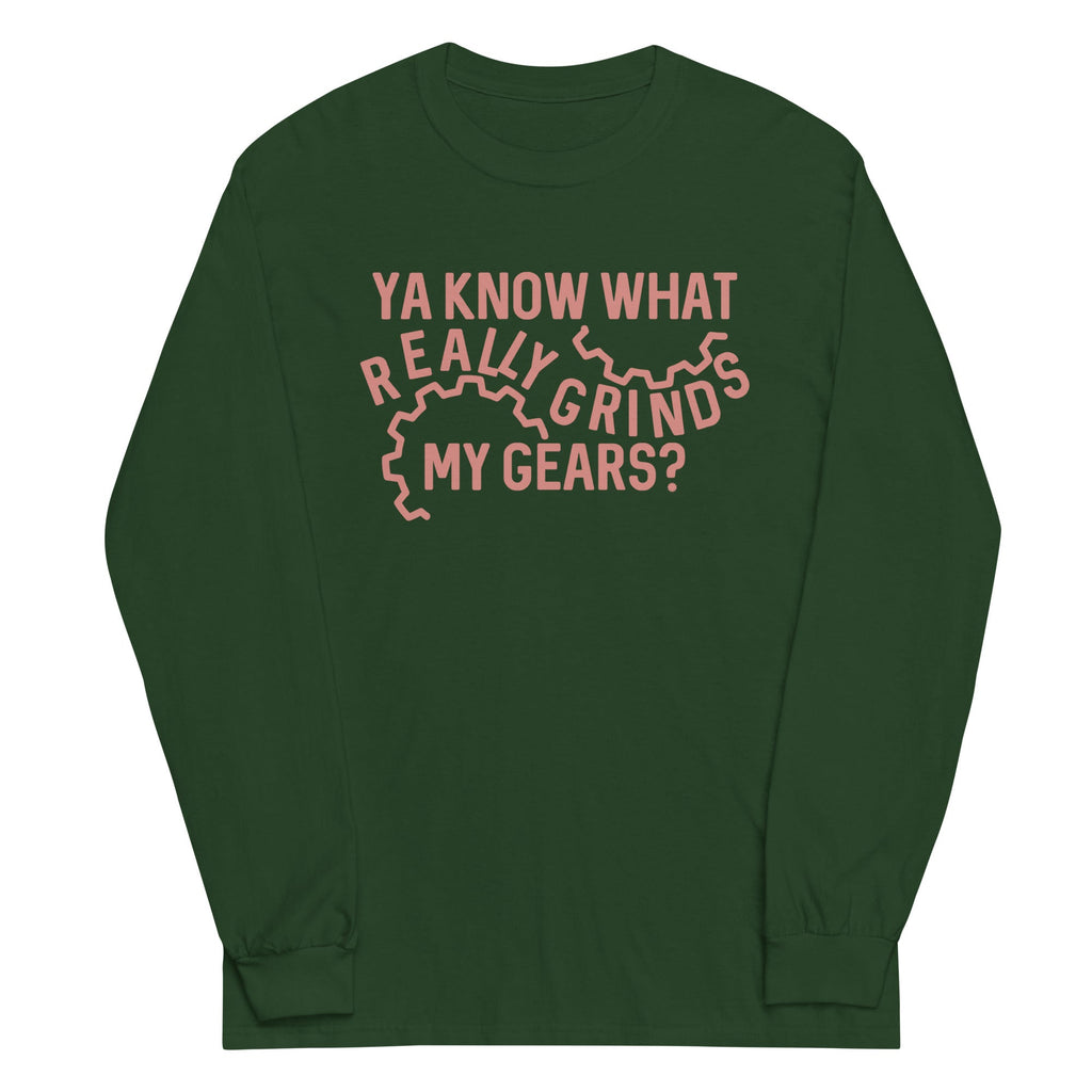 Grinds My Gears Unisex Long Sleeve Tee Hoodie, Sweatshirt | CoreVibeTees.com (Image 4)