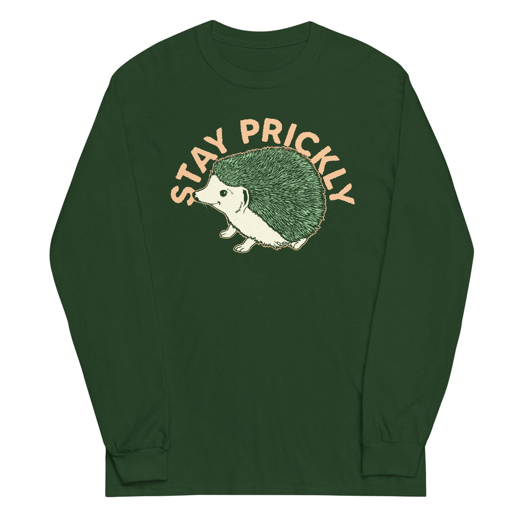Stay Prickly Unisex Long Sleeve Tee Hoodie, Sweatshirt | CoreVibeTees.com (Image 4)