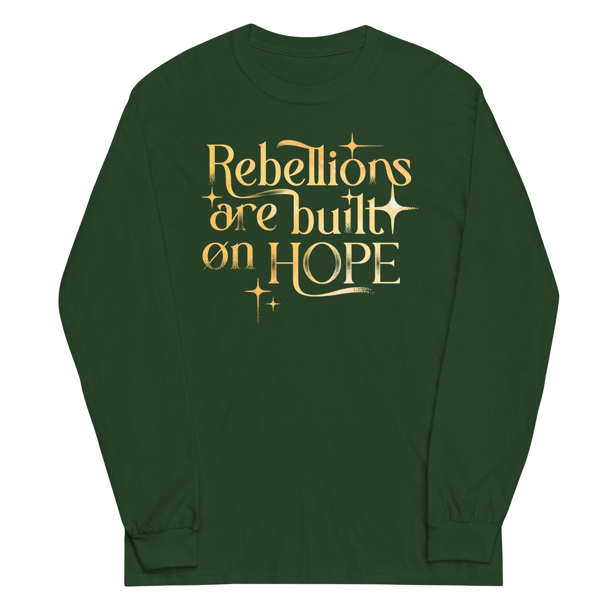 Rebellions Are Built On Hope Unisex Long Sleeve Tee Hoodie, Sweatshirt | CoreVibeTees.com (Image 4)
