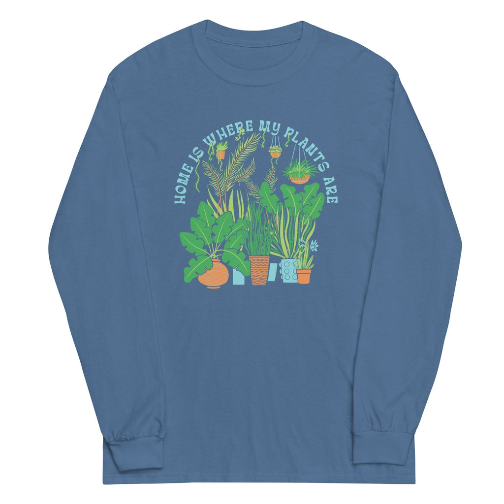 Home Is Where The Plants Are Unisex Long Sleeve Tee Hoodie, Sweatshirt | CoreVibeTees.com (Image 5)