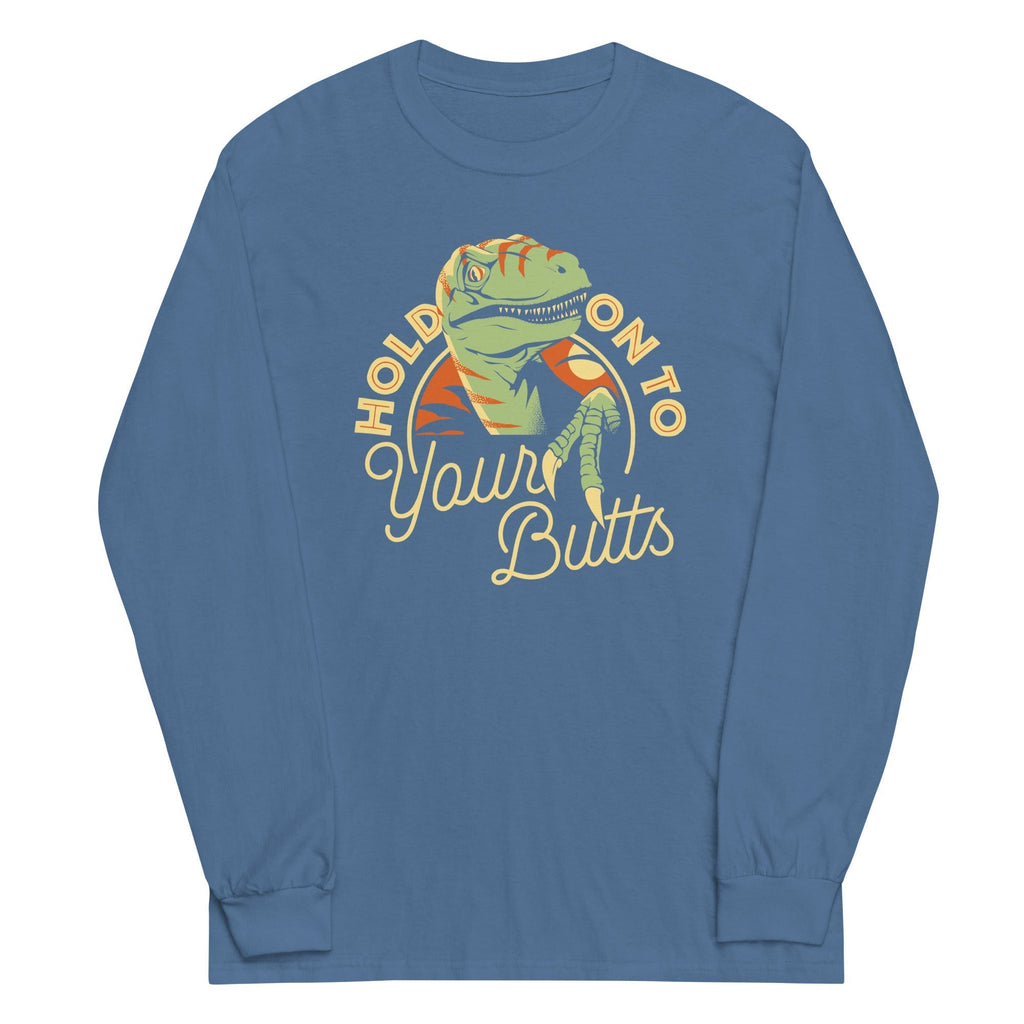 Hold On To Your Butts Unisex Long Sleeve Tee Hoodie, Sweatshirt | CoreVibeTees.com (Image 5)