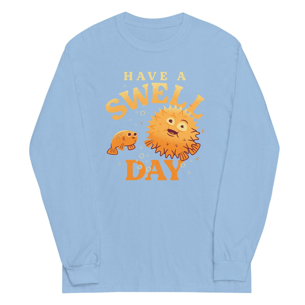 Have A Swell Day Unisex Long Sleeve Tee Hoodie, Sweatshirt | CoreVibeTees.com (Image 5)