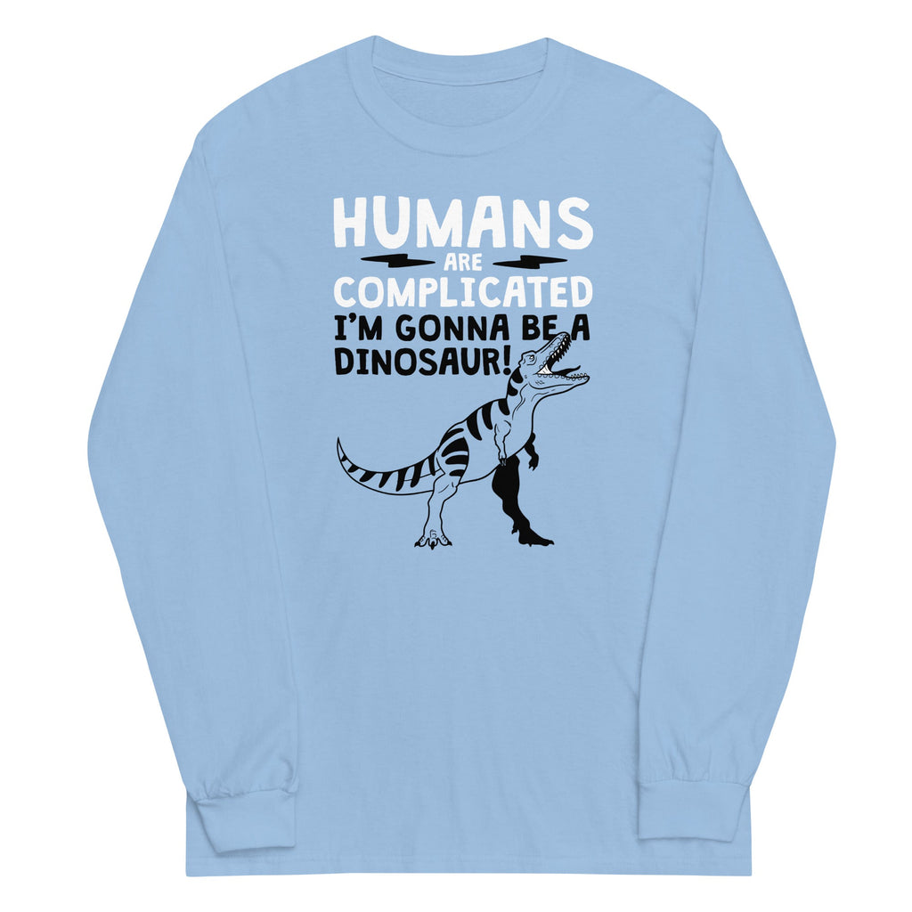 Humans Are Complicated Unisex Long Sleeve Tee Hoodie, Sweatshirt | CoreVibeTees.com (Image 2)