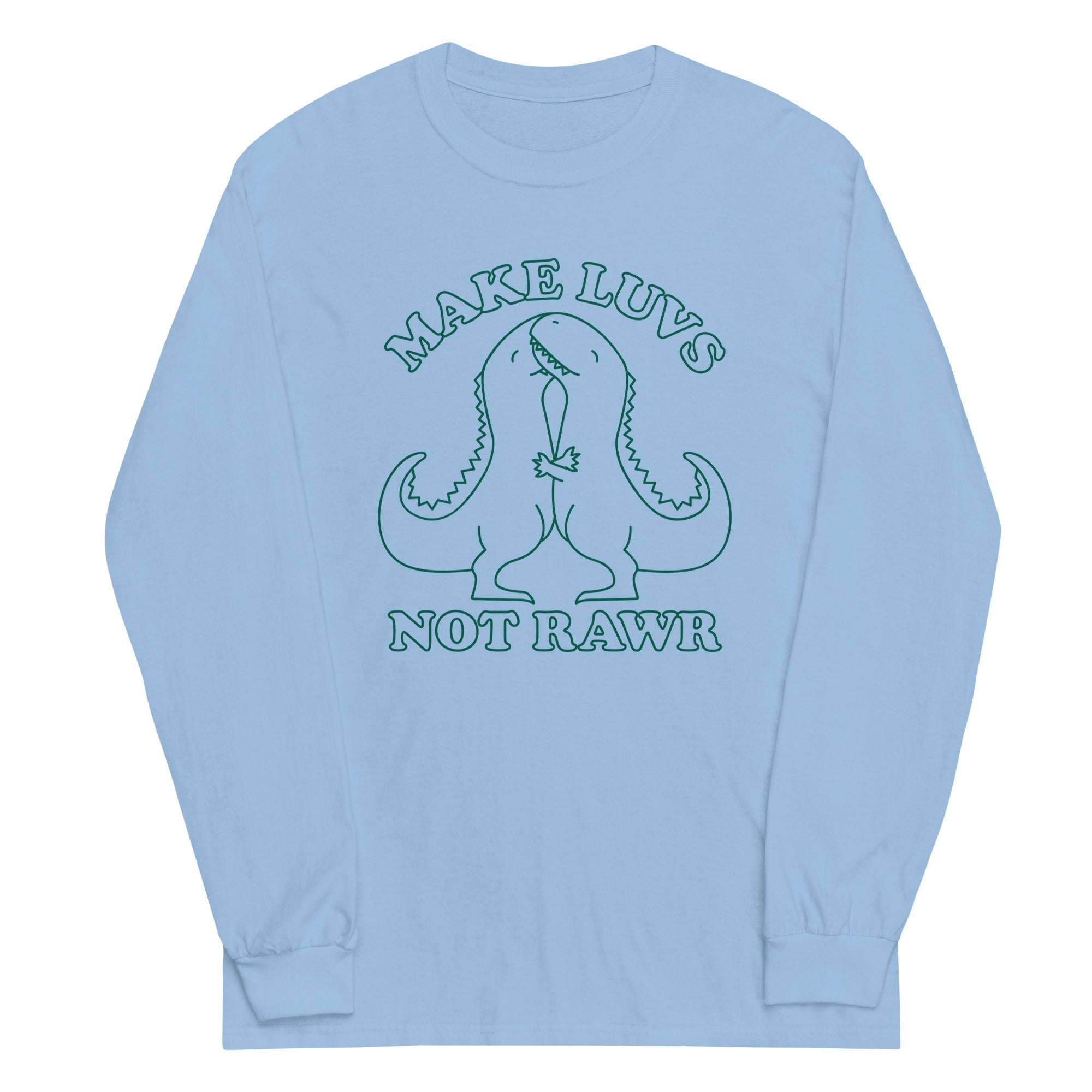 Make Luvs Not Rawr Unisex Long Sleeve Tee Hoodie, Sweatshirt | CoreVibeTees.com (Image 2)