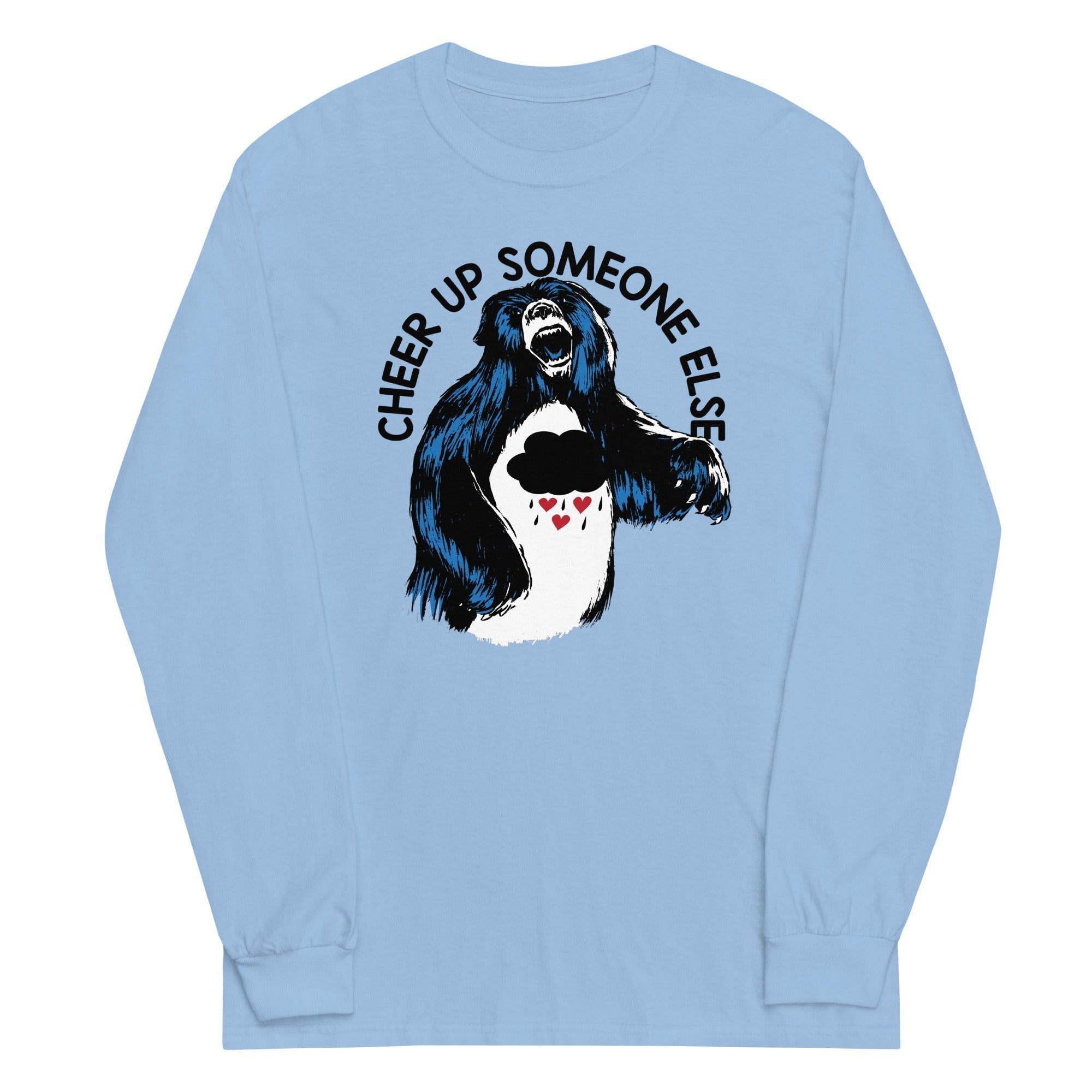 Cheer Up Someone Else Unisex Long Sleeve Tee Hoodie, Sweatshirt | CoreVibeTees.com (Image 2)