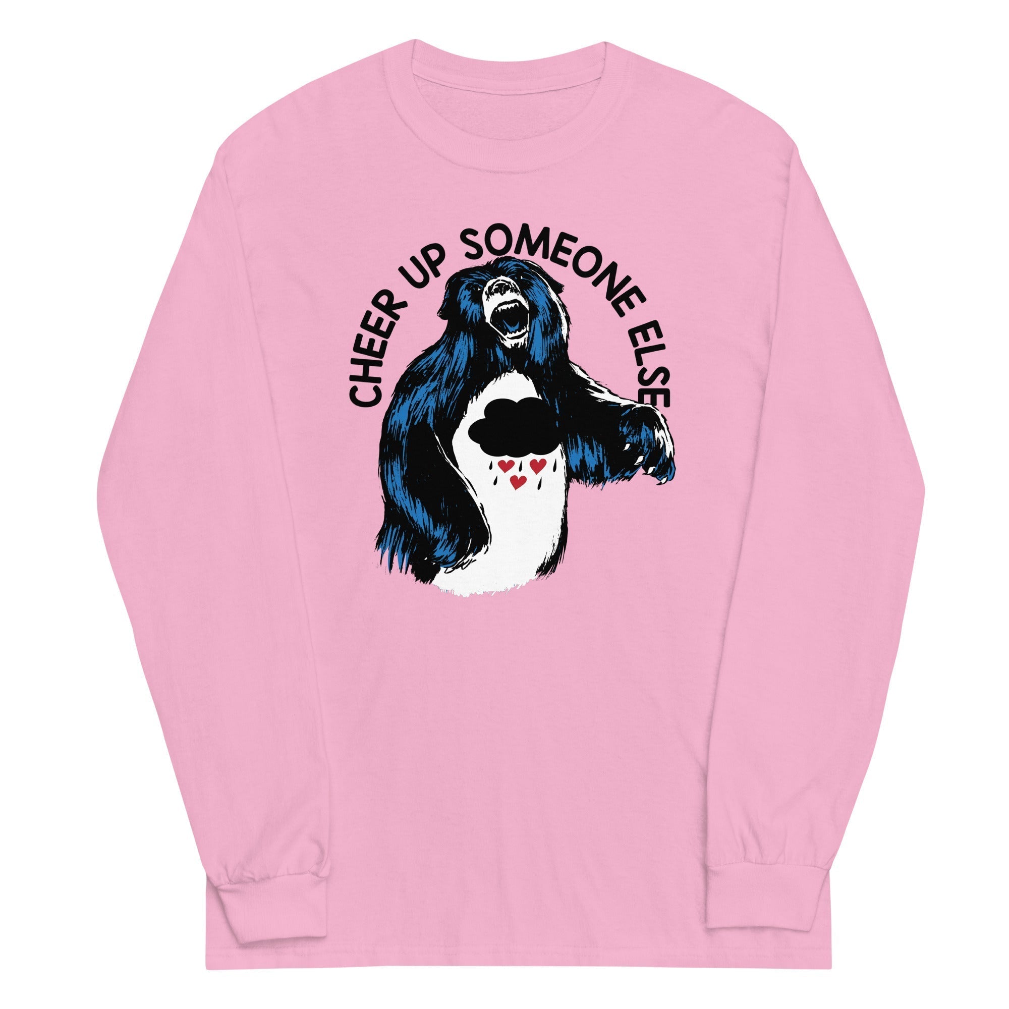 Cheer Up Someone Else Unisex Long Sleeve Tee Hoodie, Sweatshirt | CoreVibeTees.com (Image 4)