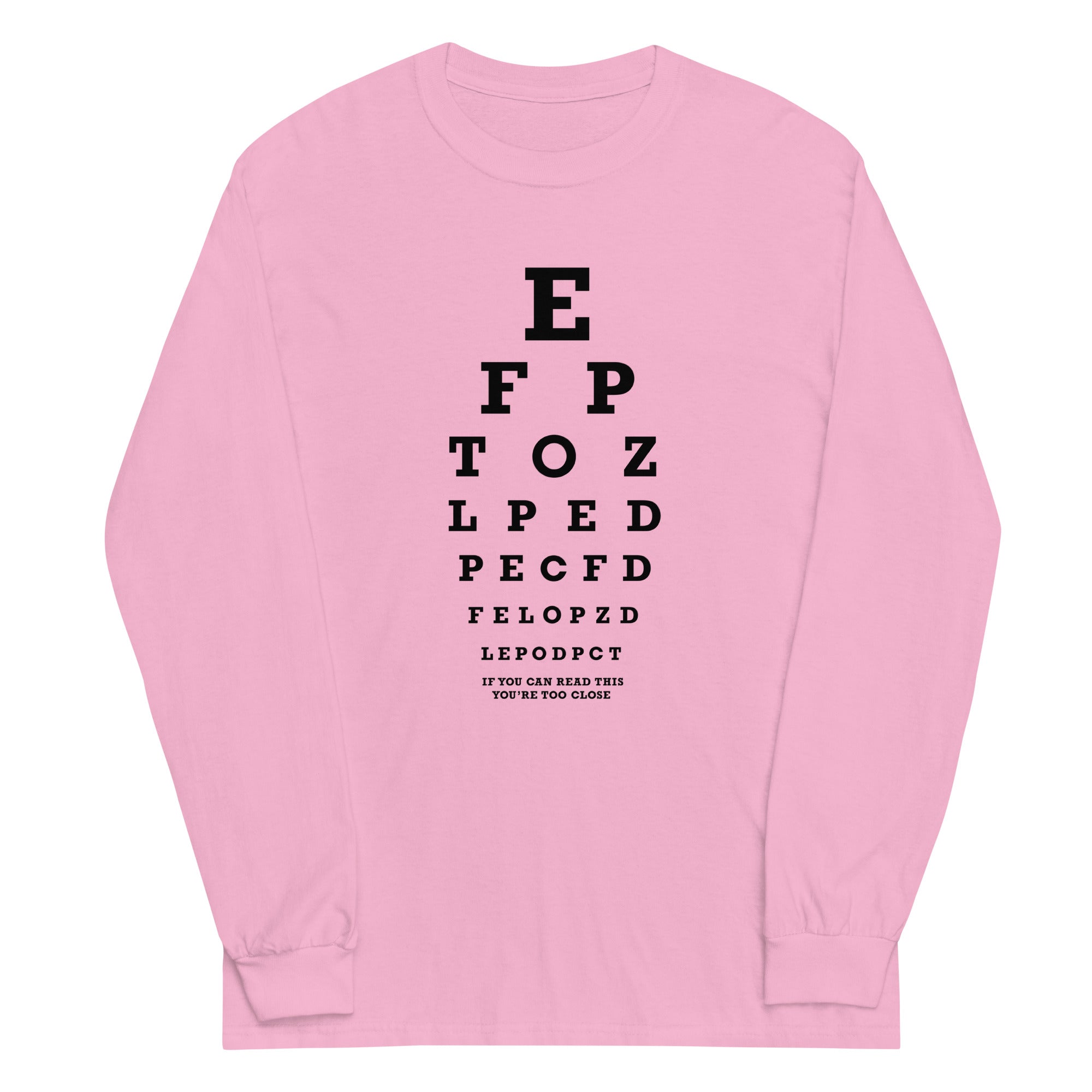 Too Close Eye Chart Unisex Long Sleeve Tee Hoodie, Sweatshirt | CoreVibeTees.com (Image 5)