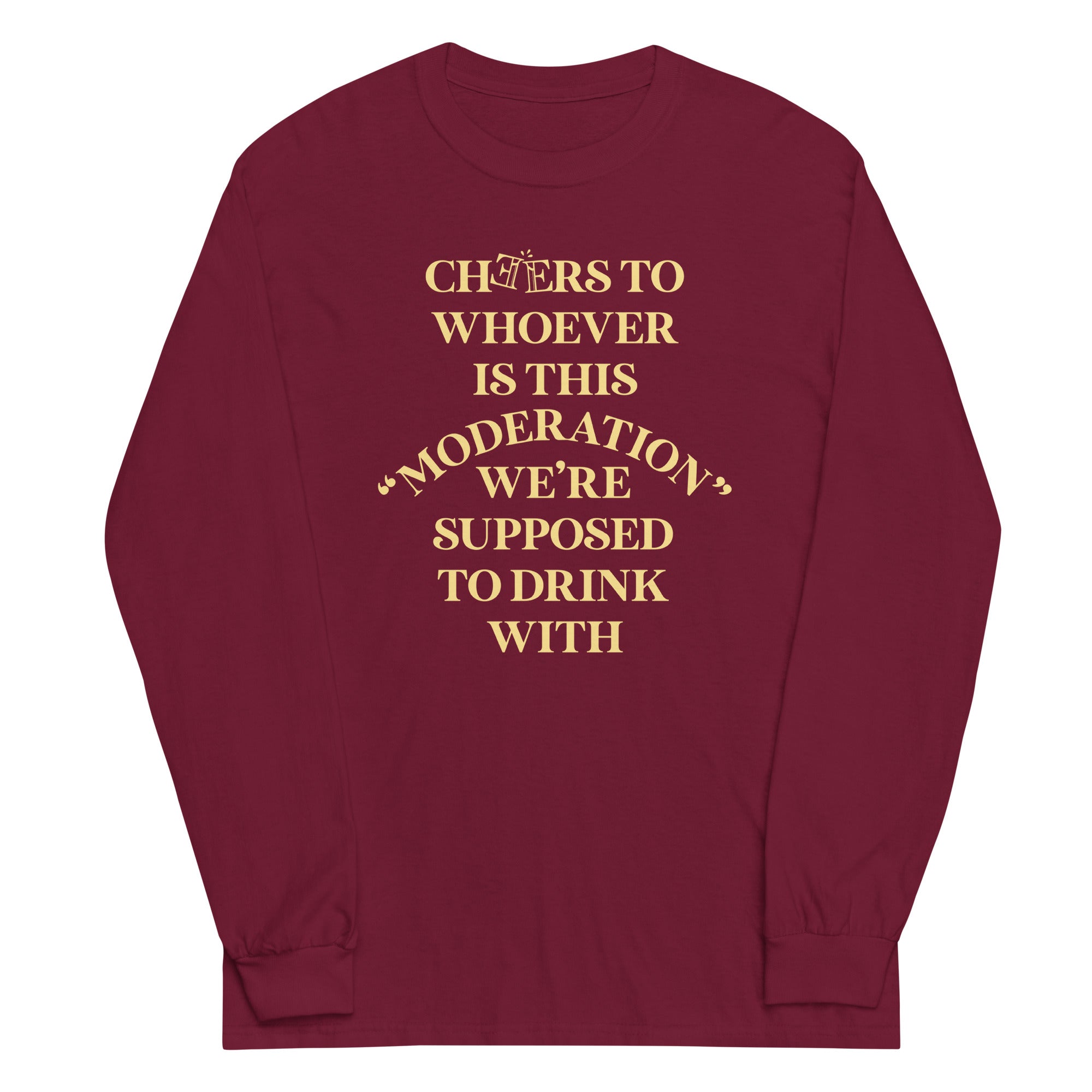 Cheers To Whoever Is This Moderation Unisex Long Sleeve Tee Hoodie, Sweatshirt | CoreVibeTees.com (Image 3)