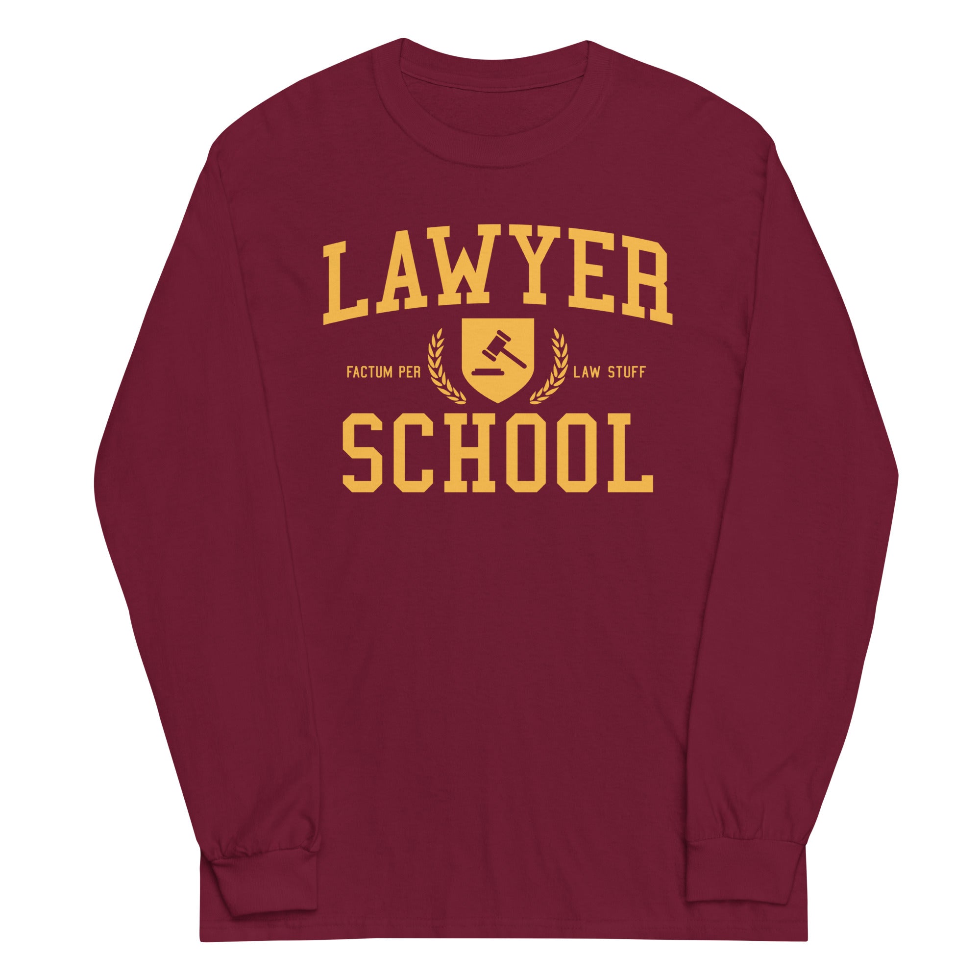 Lawyer School Unisex Long Sleeve Tee Hoodie, Sweatshirt | CoreVibeTees.com (Image 3)