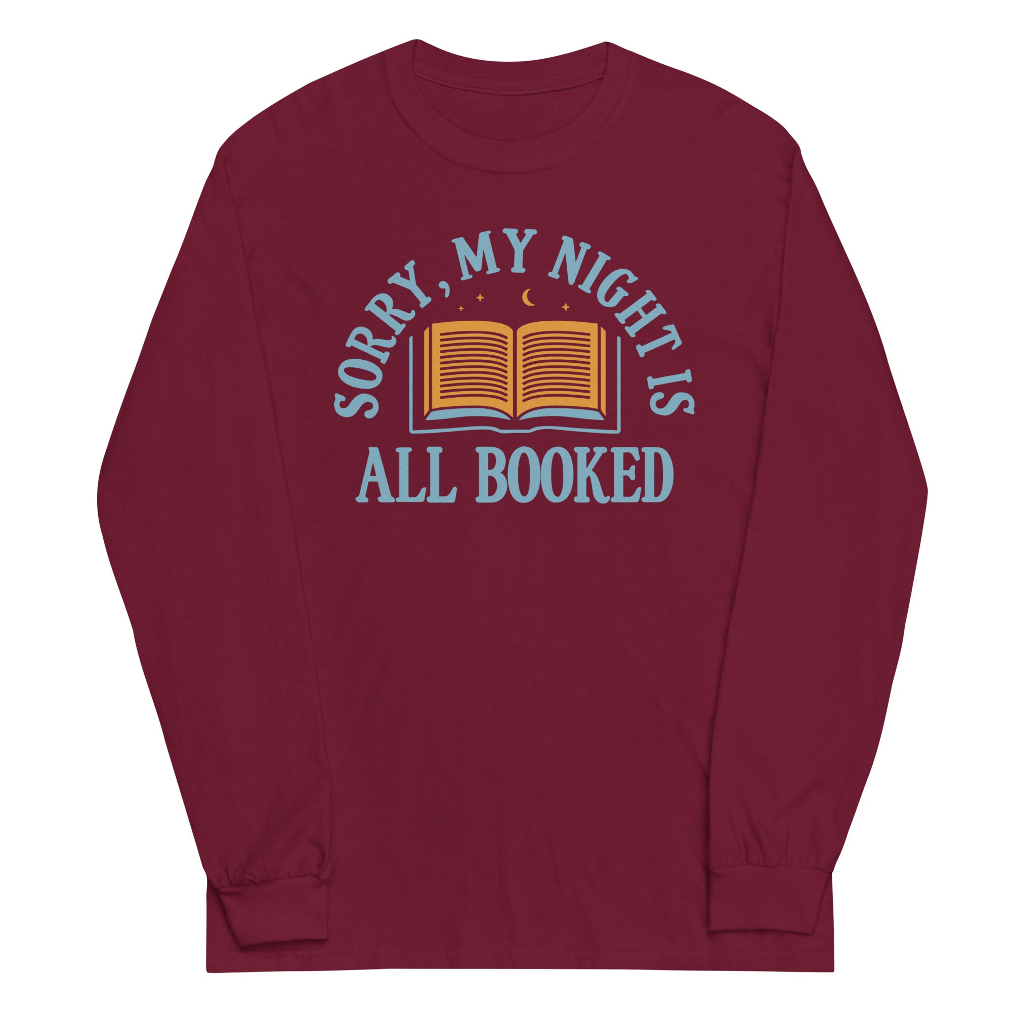 Sorry, My Night Is All Booked Unisex Long Sleeve Tee Hoodie, Sweatshirt | CoreVibeTees.com (Image 3)