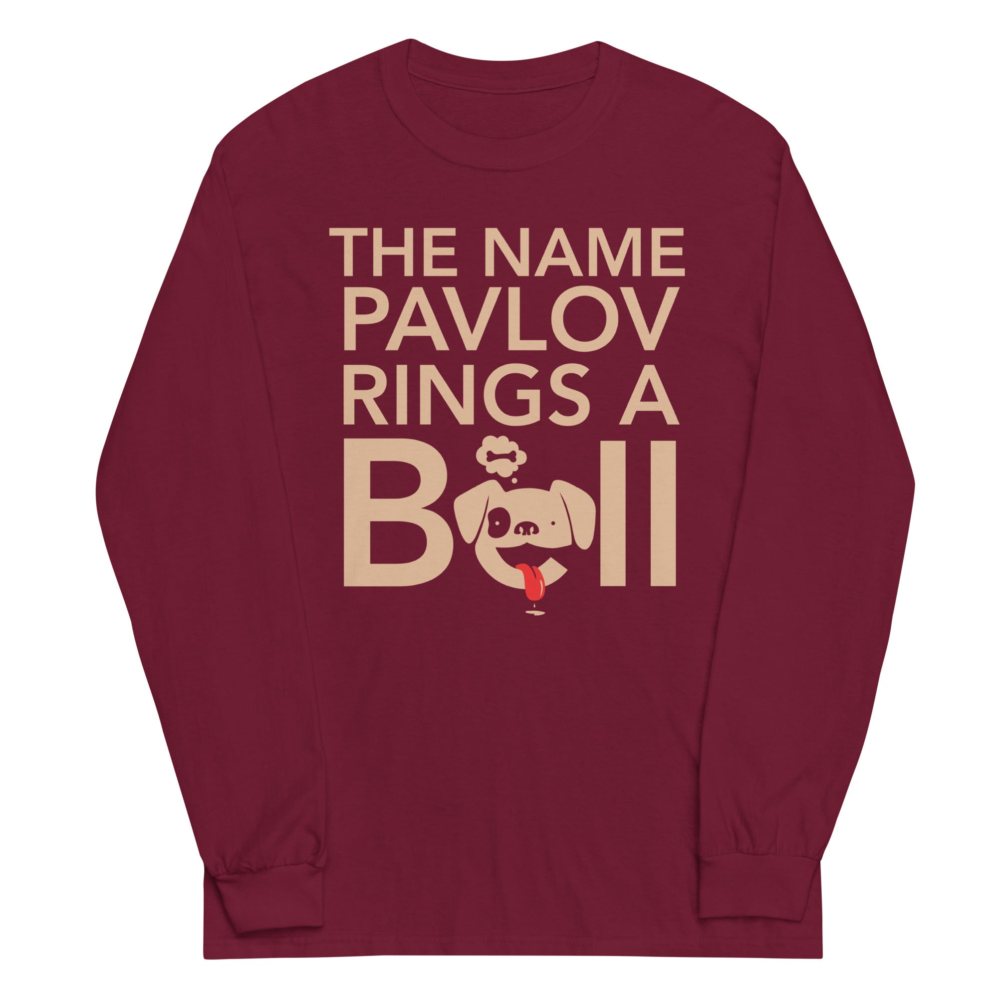 The Name Pavlov Rings A Bell Unisex Long Sleeve Tee Hoodie, Sweatshirt | CoreVibeTees.com (Image 4)