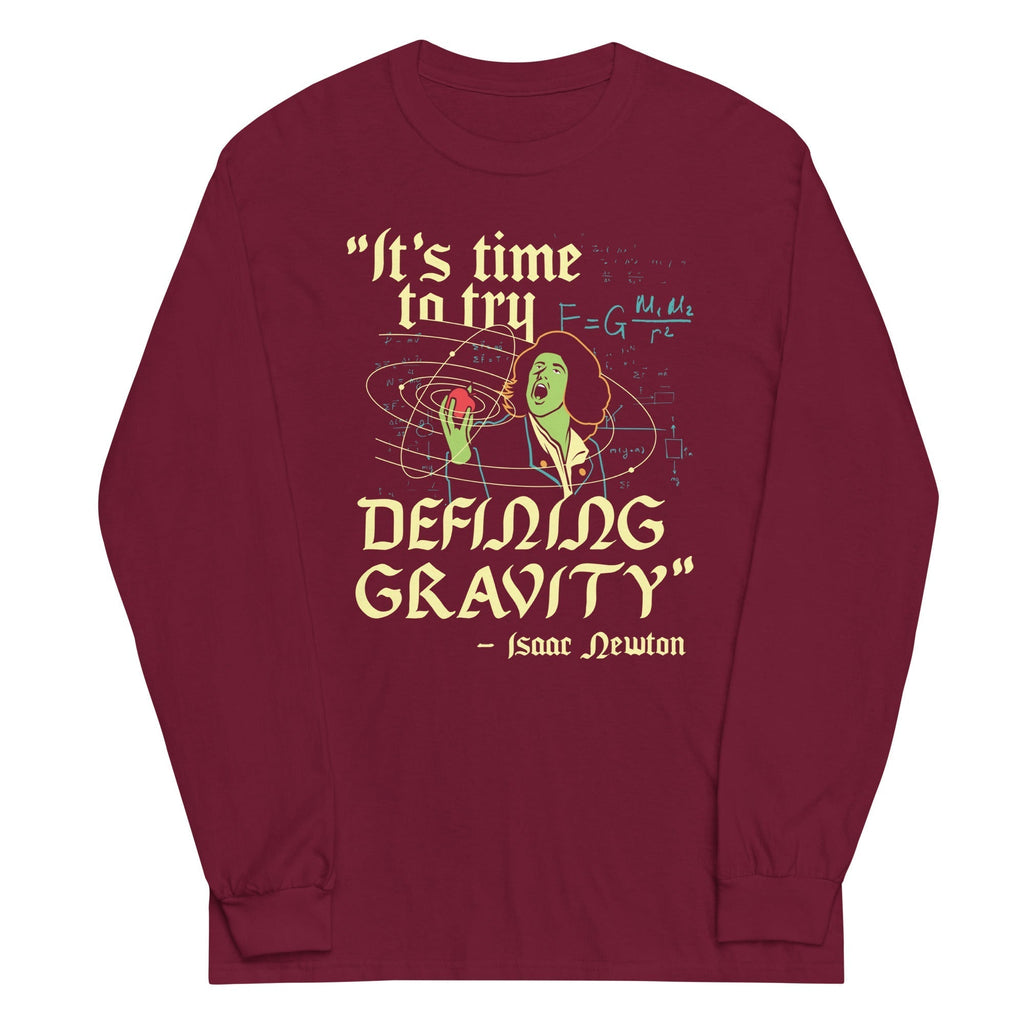 It's Time To Try Defining Gravity Unisex Long Sleeve Tee Hoodie, Sweatshirt | CoreVibeTees.com (Image 3)