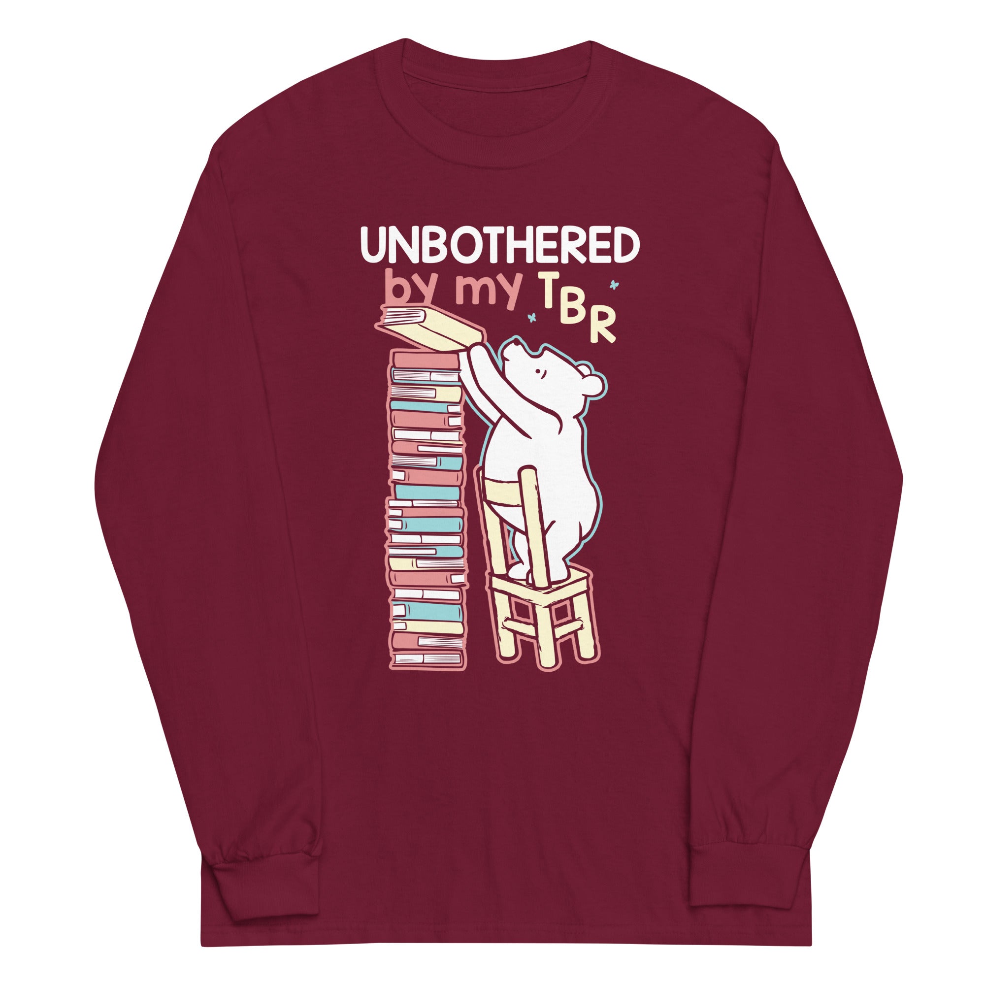 Unbothered By My TBR Unisex Long Sleeve Tee Hoodie, Sweatshirt | CoreVibeTees.com (Image 4)