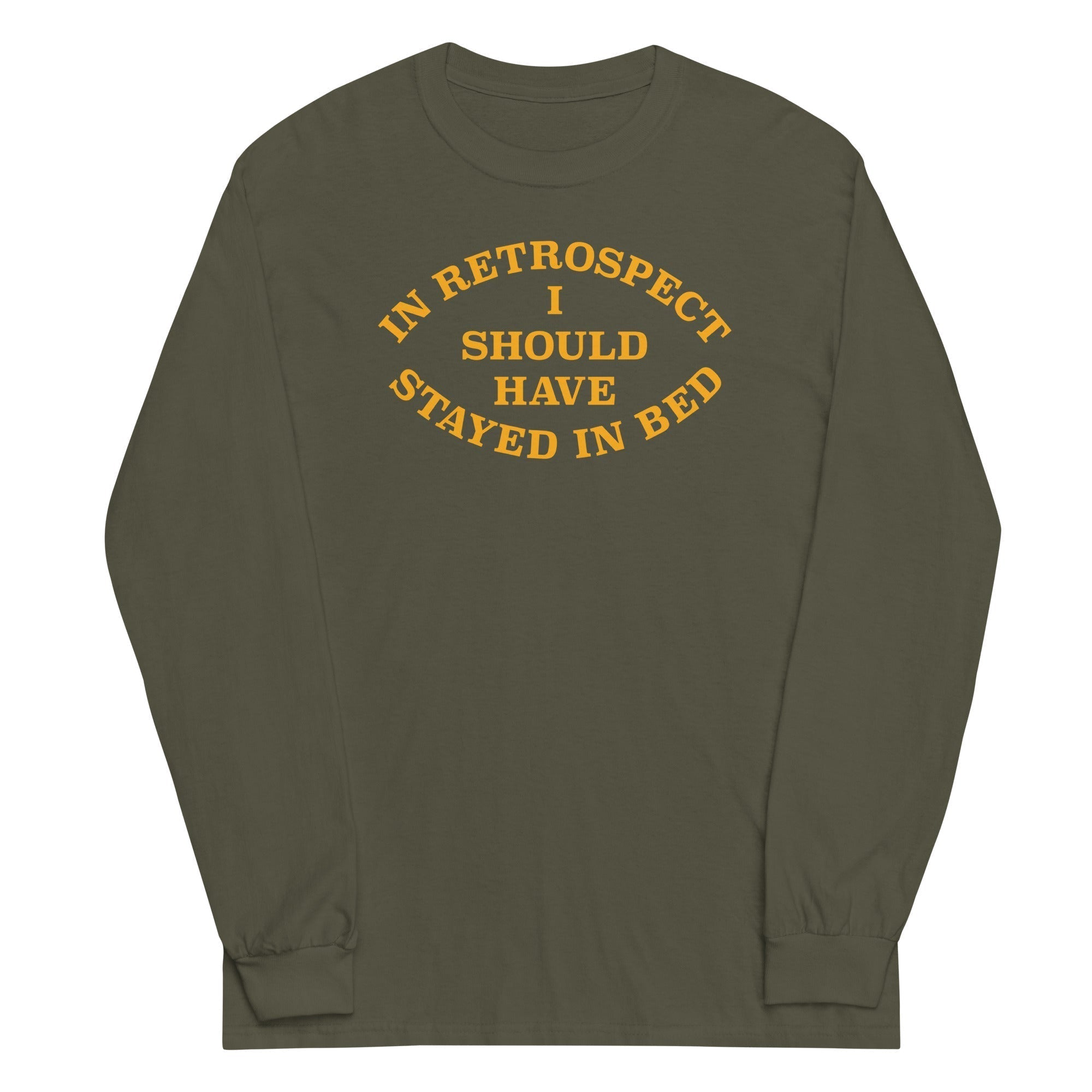 I Should Have Stayed In Bed Unisex Long Sleeve Tee Hoodie, Sweatshirt | CoreVibeTees.com (Image 5)