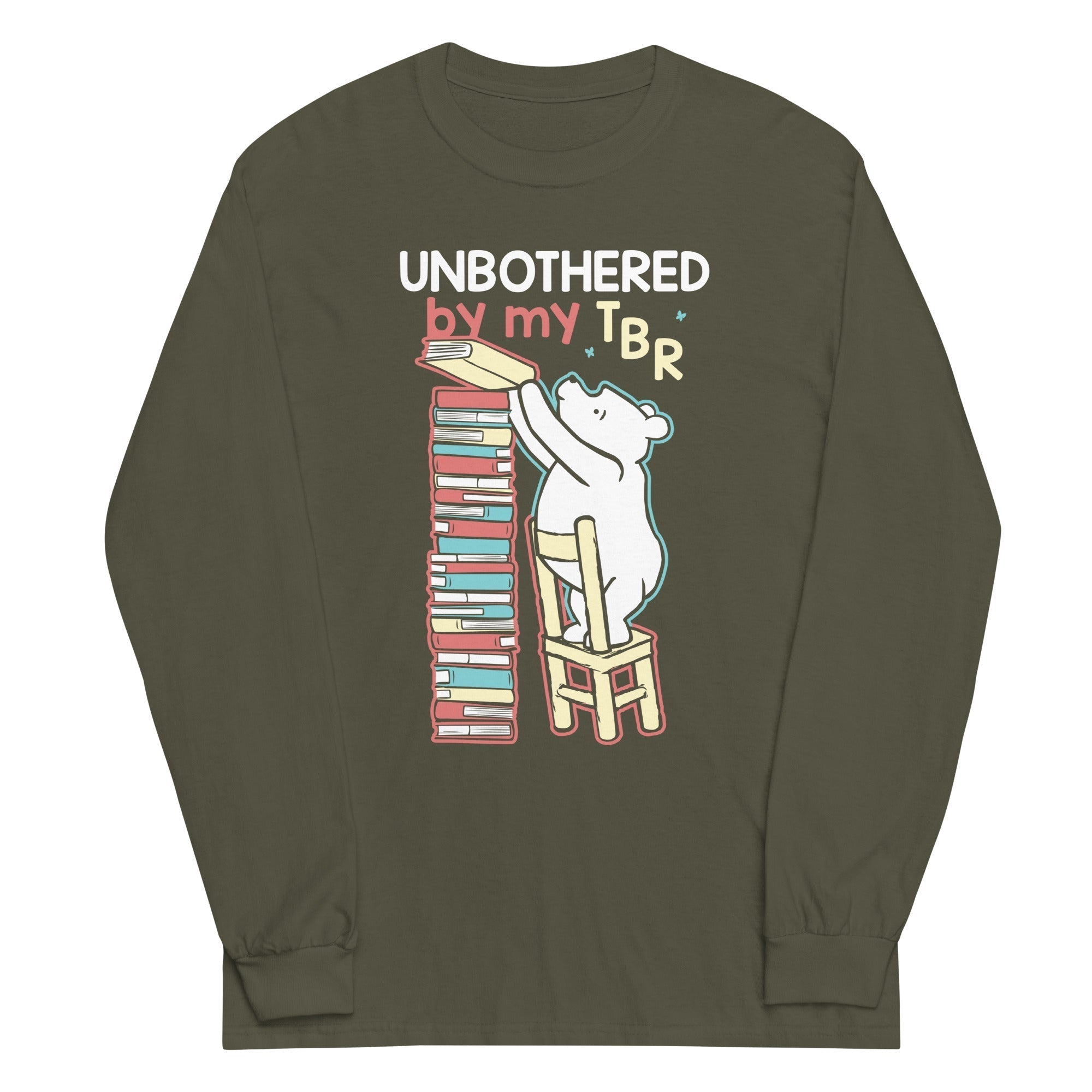 Unbothered By My TBR Unisex Long Sleeve Tee Hoodie, Sweatshirt | CoreVibeTees.com (Image 1)