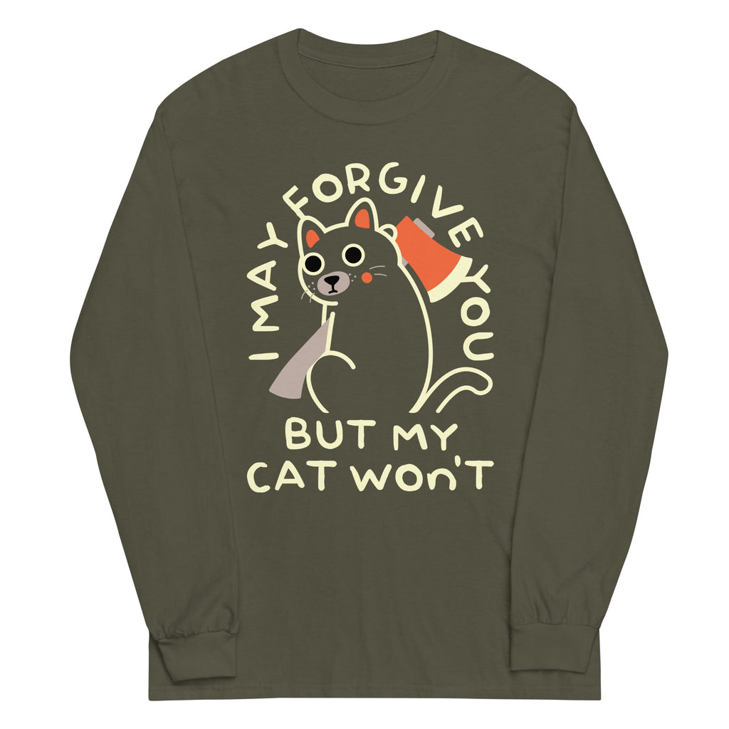 I May Forgive You But My Cat Won't Unisex Long Sleeve Tee Hoodie, Sweatshirt | CoreVibeTees.com (Image 2)