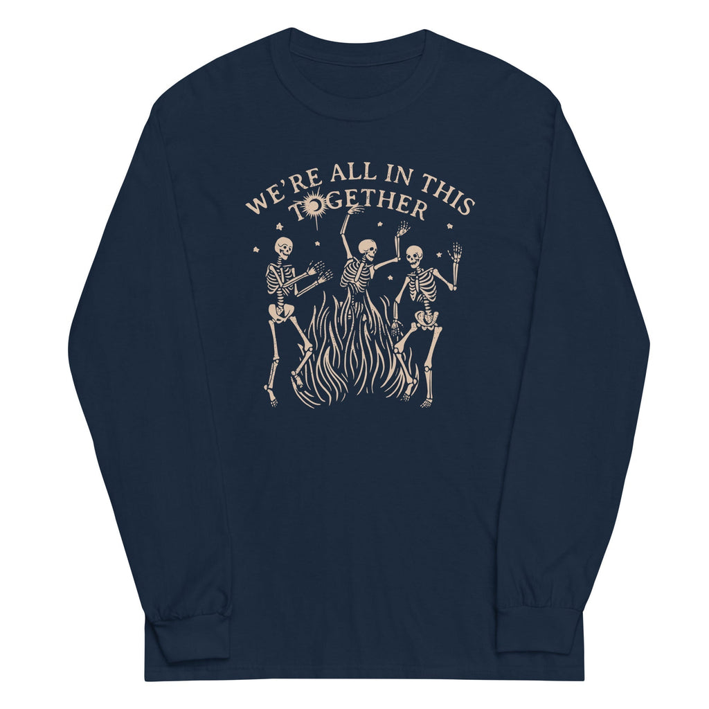 We're All In This Together Unisex Long Sleeve Tee Hoodie, Sweatshirt | CoreVibeTees.com (Image 2)