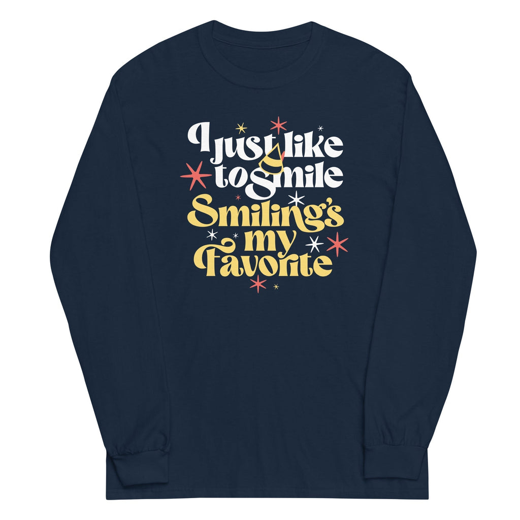 I Just Like To Smile Smiling's My Favorite Unisex Long Sleeve Tee Hoodie, Sweatshirt | CoreVibeTees.com (Image 3)