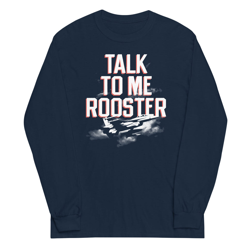 Talk To Me Rooster Unisex Long Sleeve Tee Hoodie, Sweatshirt | CoreVibeTees.com (Image 3)