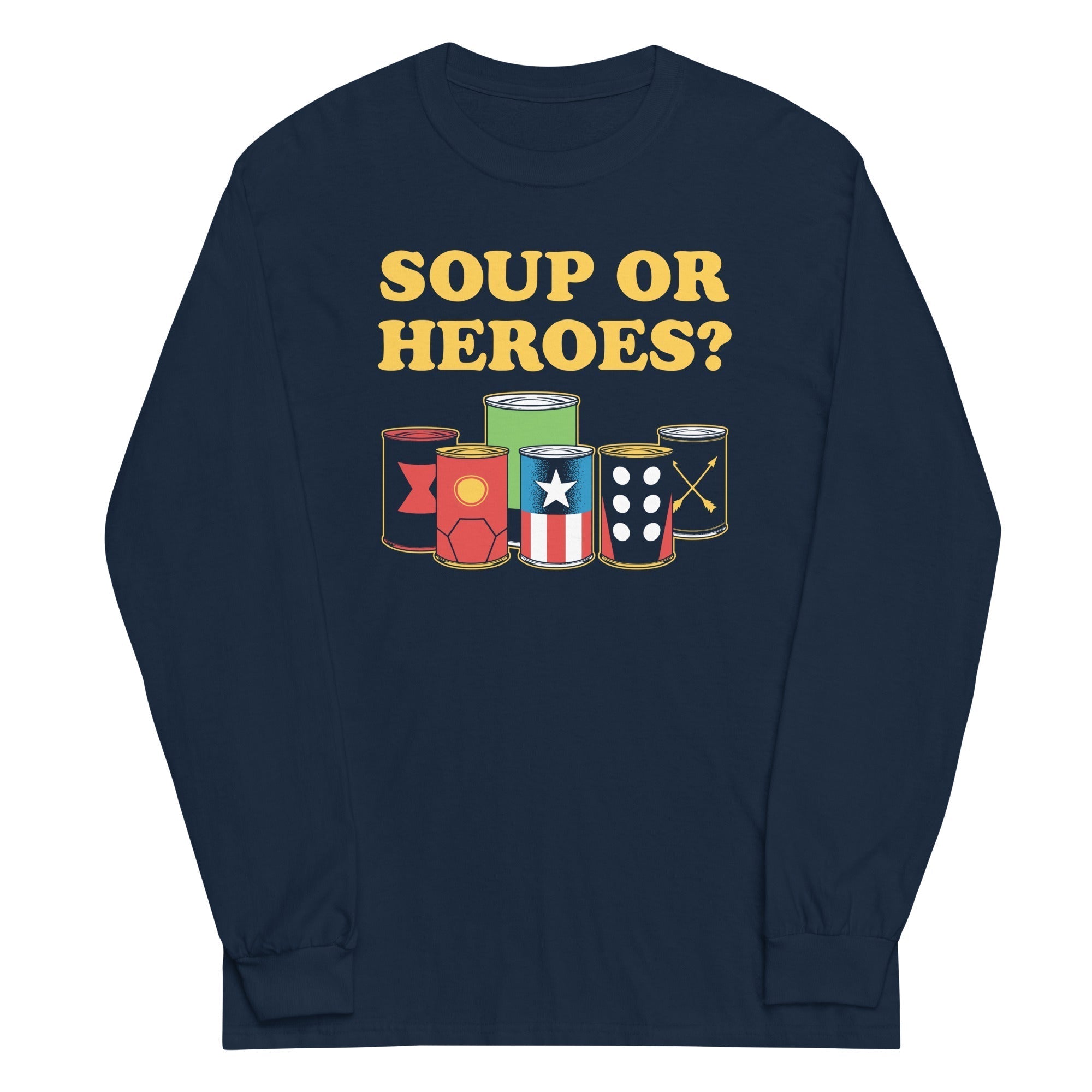Soup Or Hero? Unisex Long Sleeve Tee Hoodie, Sweatshirt | CoreVibeTees.com (Image 2)