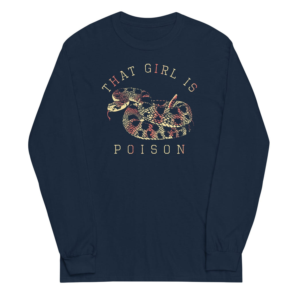 That Girl Is Poison Unisex Long Sleeve Tee Hoodie, Sweatshirt | CoreVibeTees.com (Image 2)