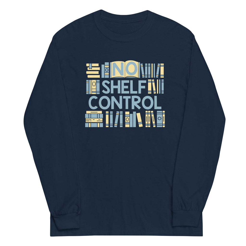 No Shelf Control Unisex Long Sleeve Tee Hoodie, Sweatshirt | CoreVibeTees.com (Image 2)