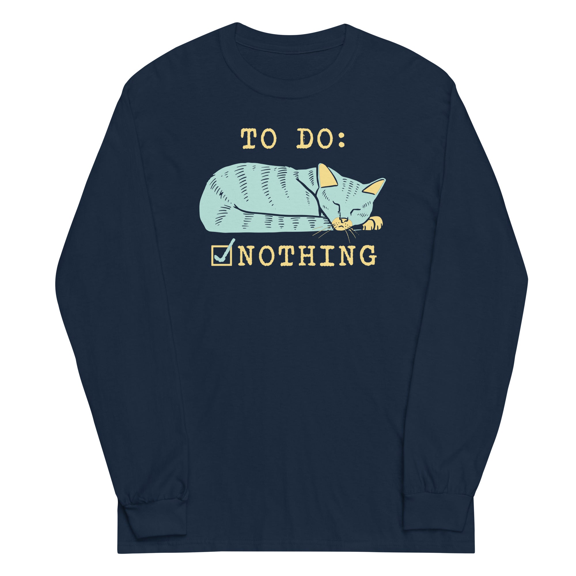 To Do: Nothing Unisex Long Sleeve Tee Hoodie, Sweatshirt | CoreVibeTees.com (Image 3)