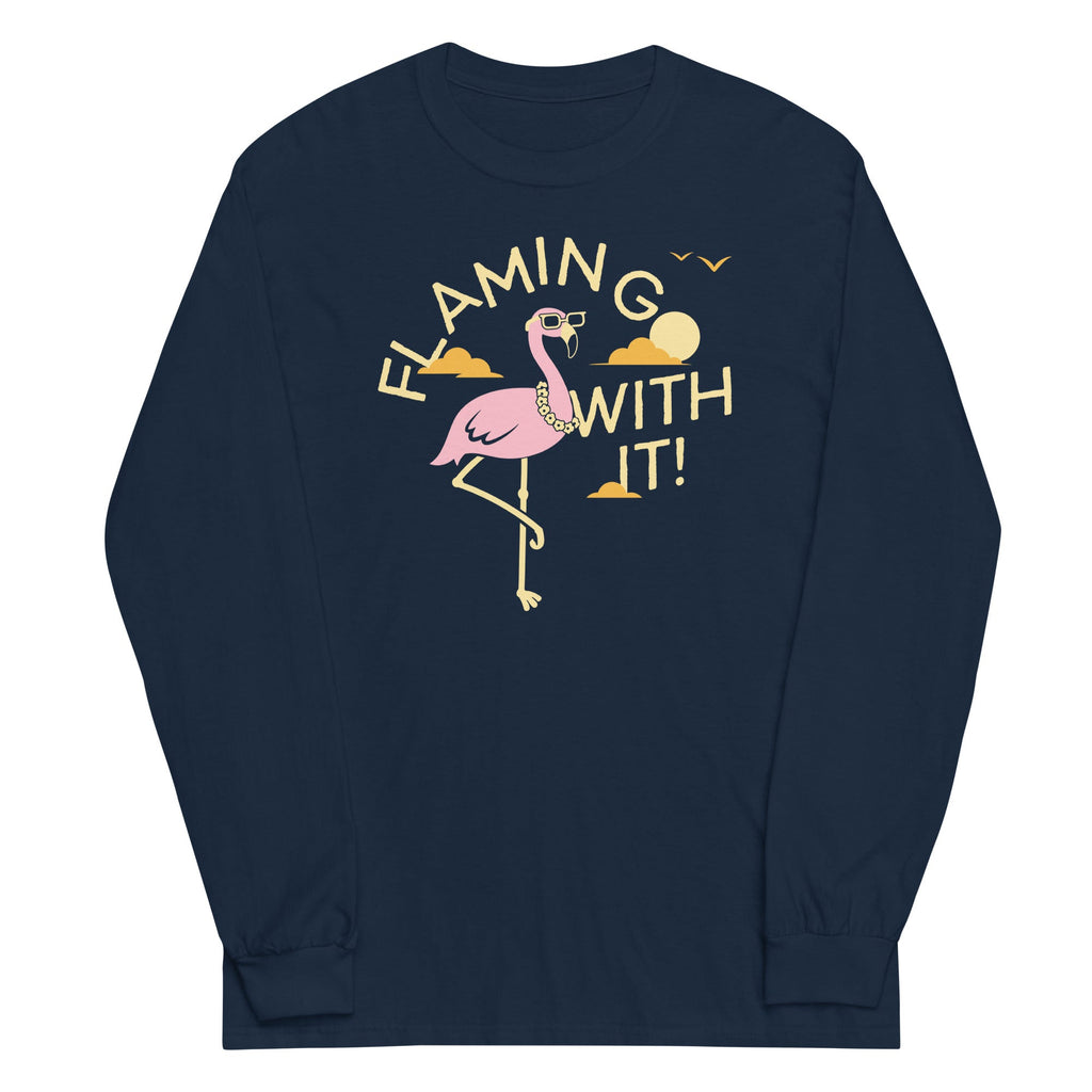 Flamingo With It Unisex Long Sleeve Tee Hoodie, Sweatshirt | CoreVibeTees.com (Image 1)