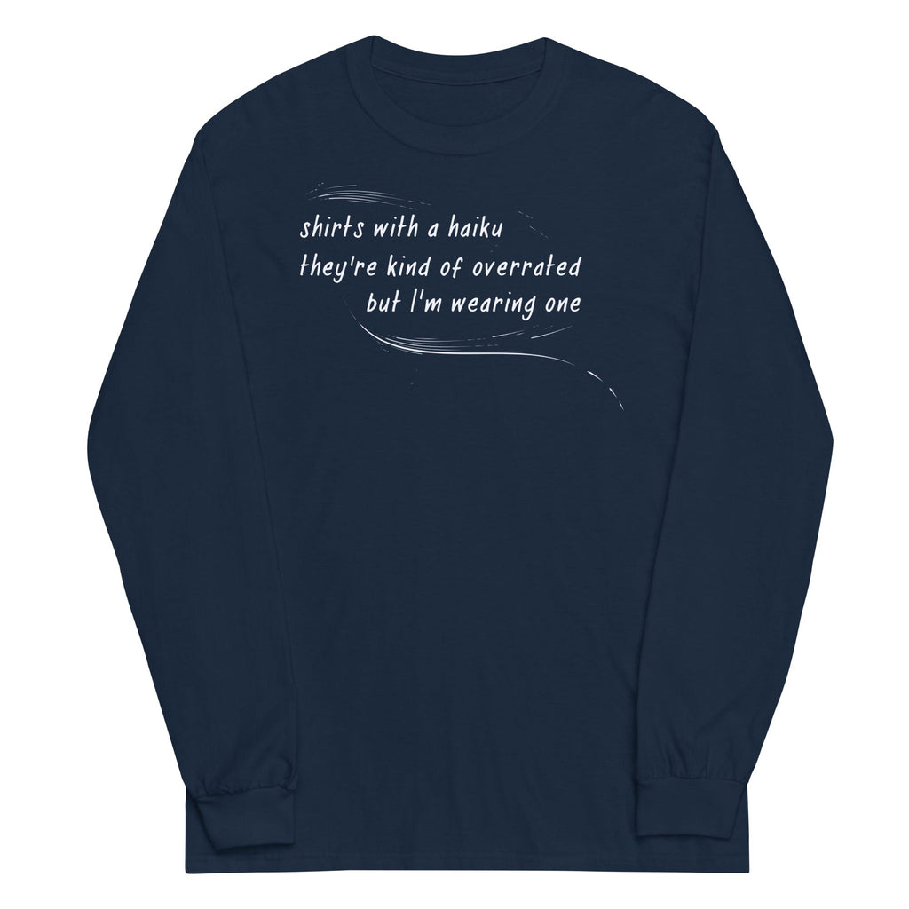 Haiku Unisex Long Sleeve Tee Hoodie, Sweatshirt | CoreVibeTees.com (Image 1)