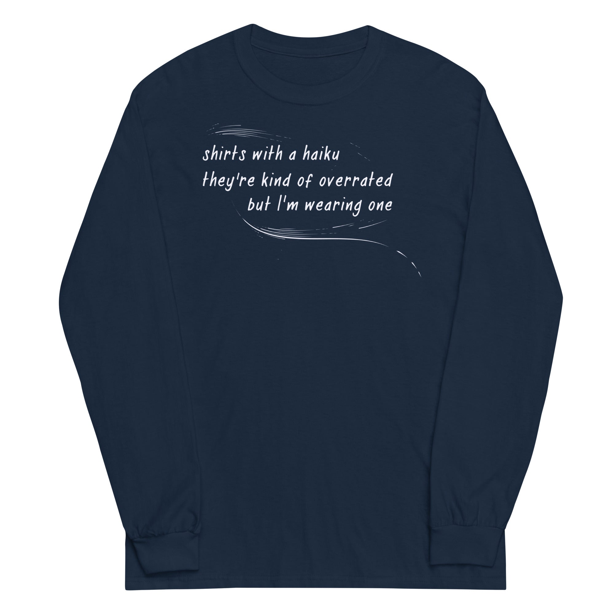 Haiku Unisex Long Sleeve Tee Hoodie, Sweatshirt | CoreVibeTees.com (Image 1)