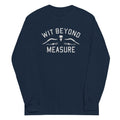 Wit Beyond Measure Unisex Long Sleeve Tee Hoodie, Sweatshirt | CoreVibeTees.com (Image 1)