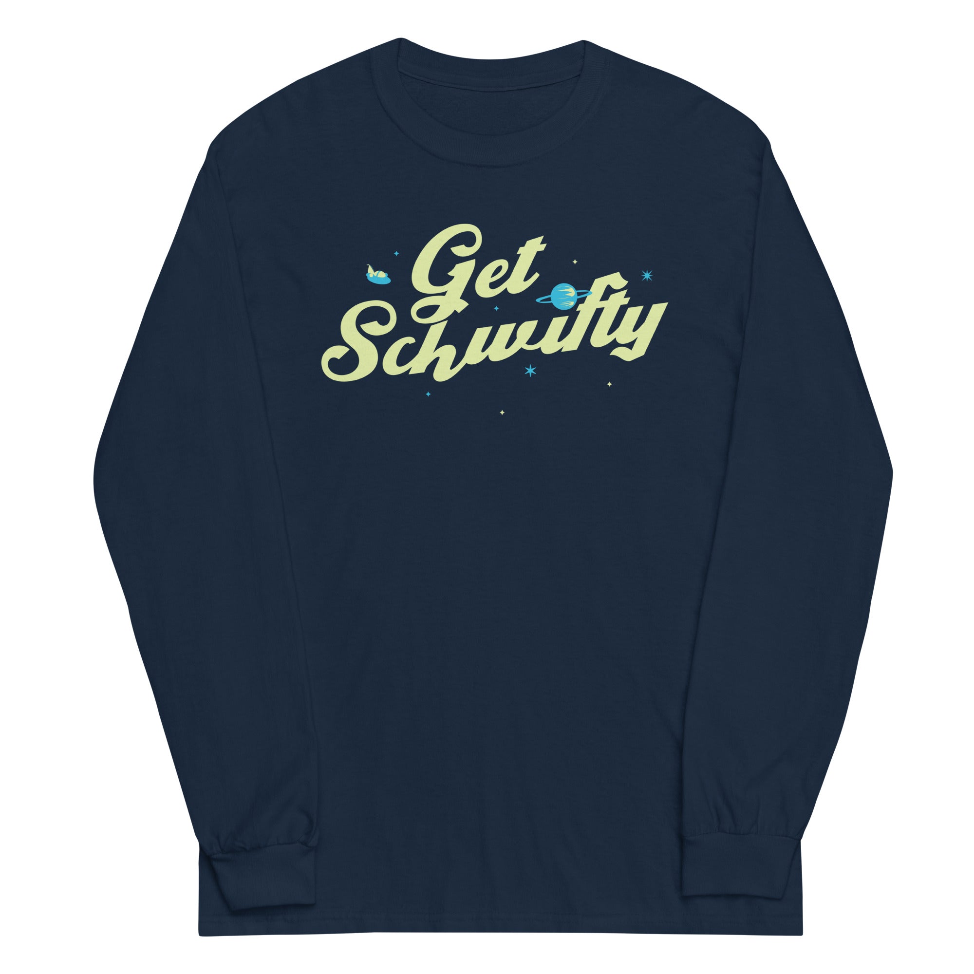 Get Schwifty Unisex Long Sleeve Tee Hoodie, Sweatshirt | CoreVibeTees.com (Image 2)