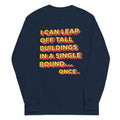 Tall Buildings In A Single Bound Unisex Long Sleeve Tee Hoodie, Sweatshirt | CoreVibeTees.com (Image 1)