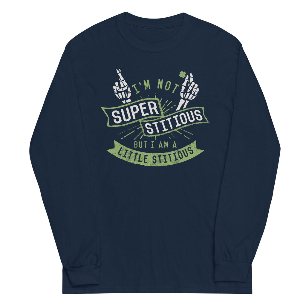 I'm Not Superstitious, But I Am A Little Stitious Unisex Long Sleeve Tee Hoodie, Sweatshirt | CoreVibeTees.com (Image 2)