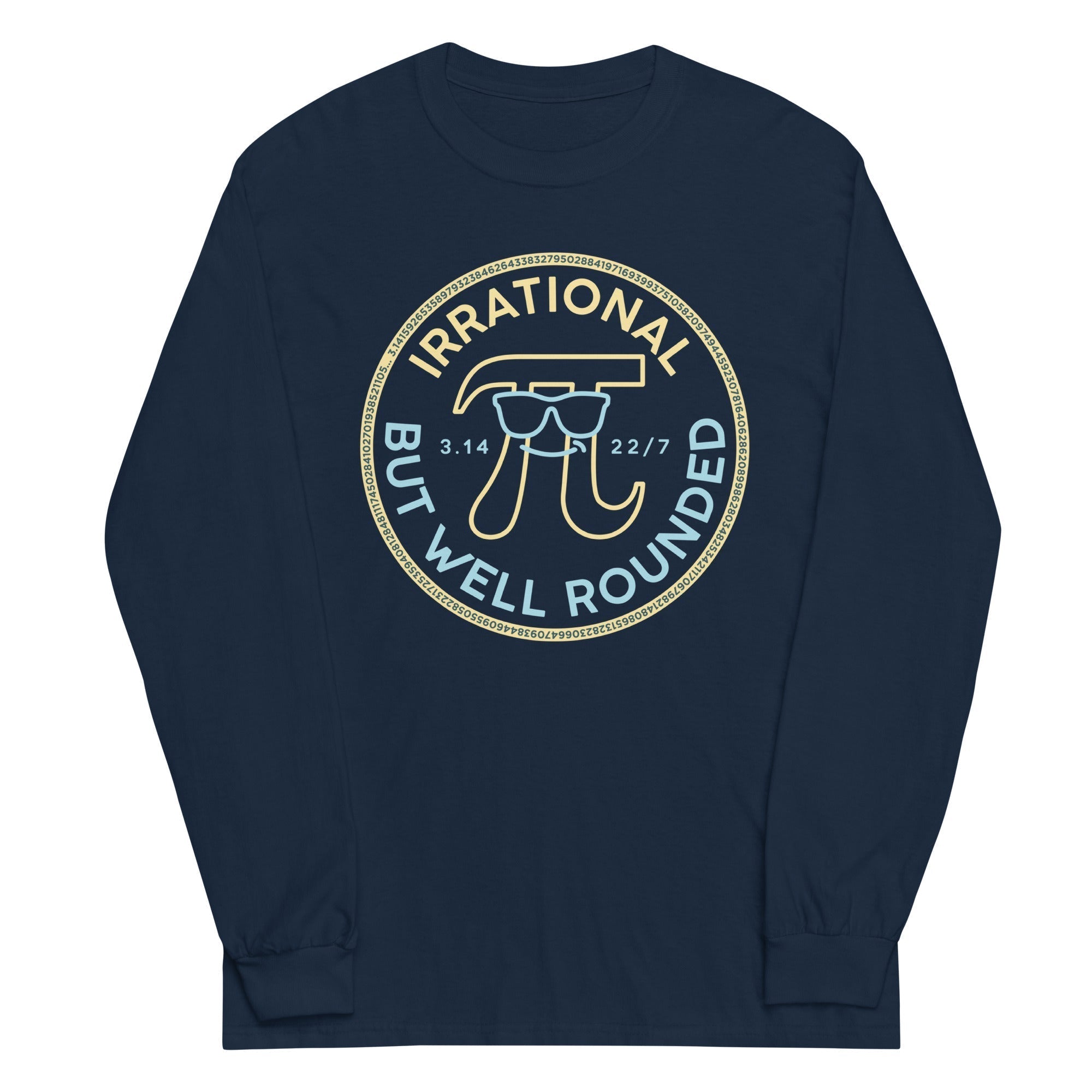 Irrational But Well Rounded Unisex Long Sleeve Tee Hoodie, Sweatshirt | CoreVibeTees.com (Image 1)