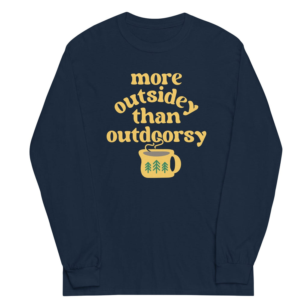More Outsidey Than Outdoorsy Unisex Long Sleeve Tee Hoodie, Sweatshirt | CoreVibeTees.com (Image 3)
