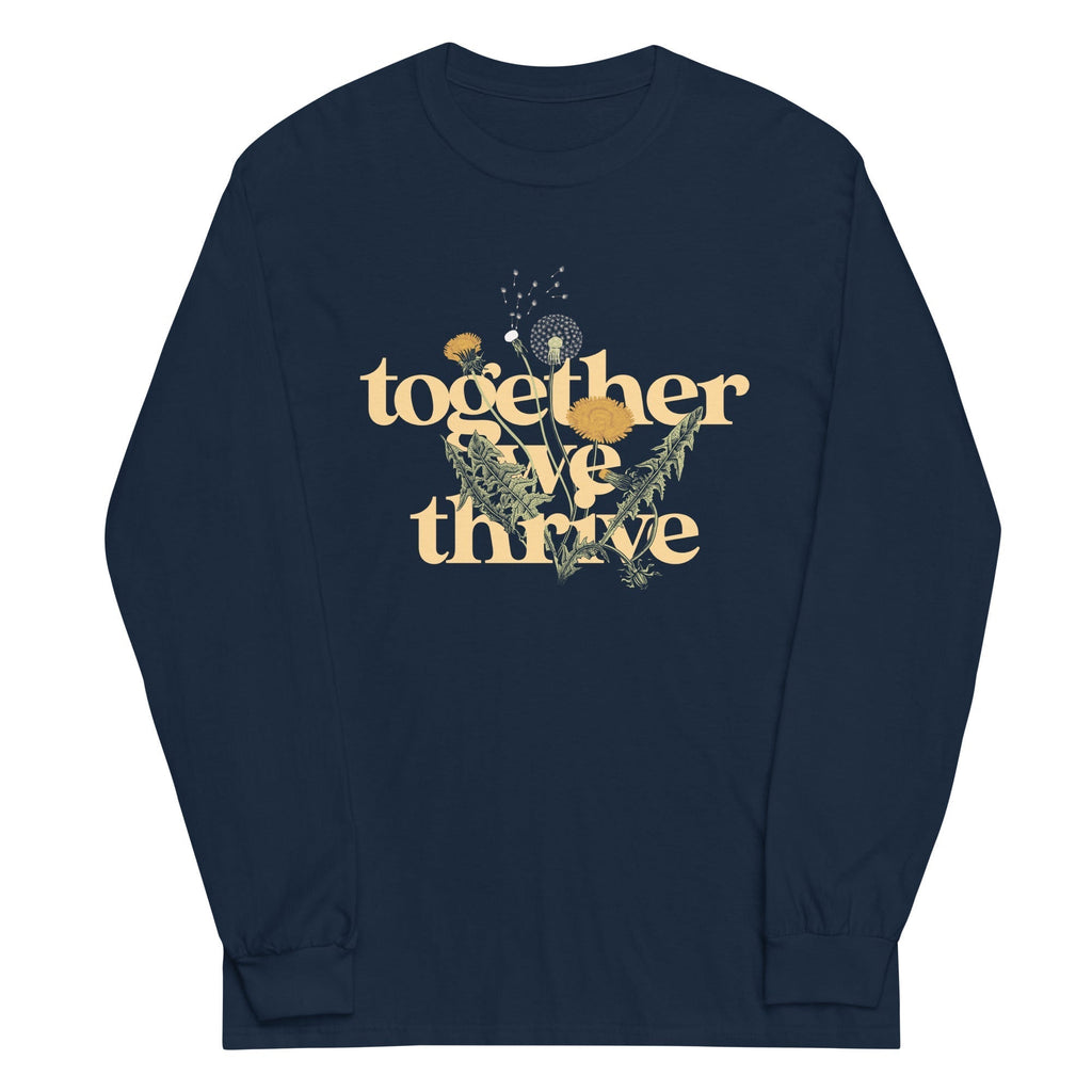 Together We Thrive Unisex Long Sleeve Tee Hoodie, Sweatshirt | CoreVibeTees.com (Image 2)