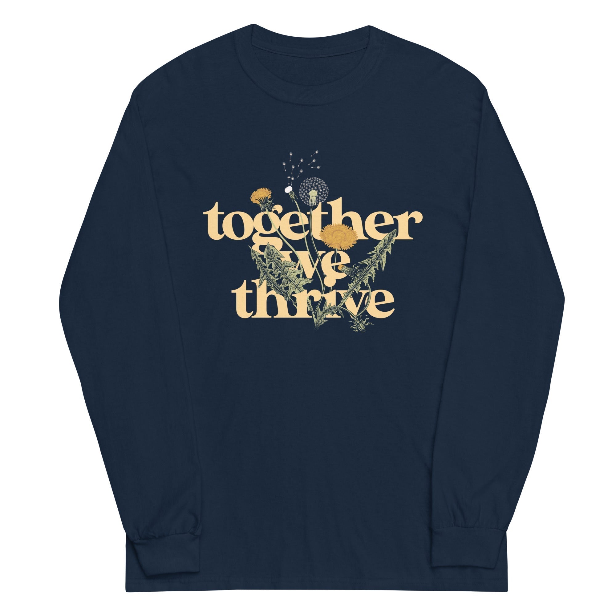 Together We Thrive Unisex Long Sleeve Tee Hoodie, Sweatshirt | CoreVibeTees.com (Image 2)