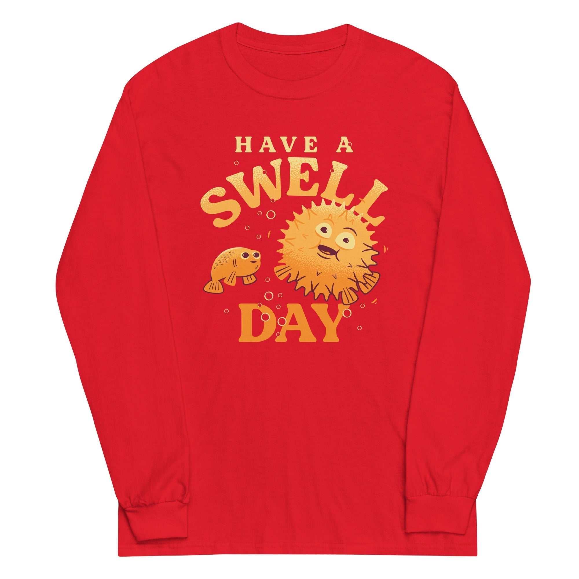 Have A Swell Day Unisex Long Sleeve Tee Hoodie, Sweatshirt | CoreVibeTees.com (Image 4)