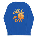 Have A Swell Day Unisex Long Sleeve Tee Hoodie, Sweatshirt | CoreVibeTees.com (Image 1)