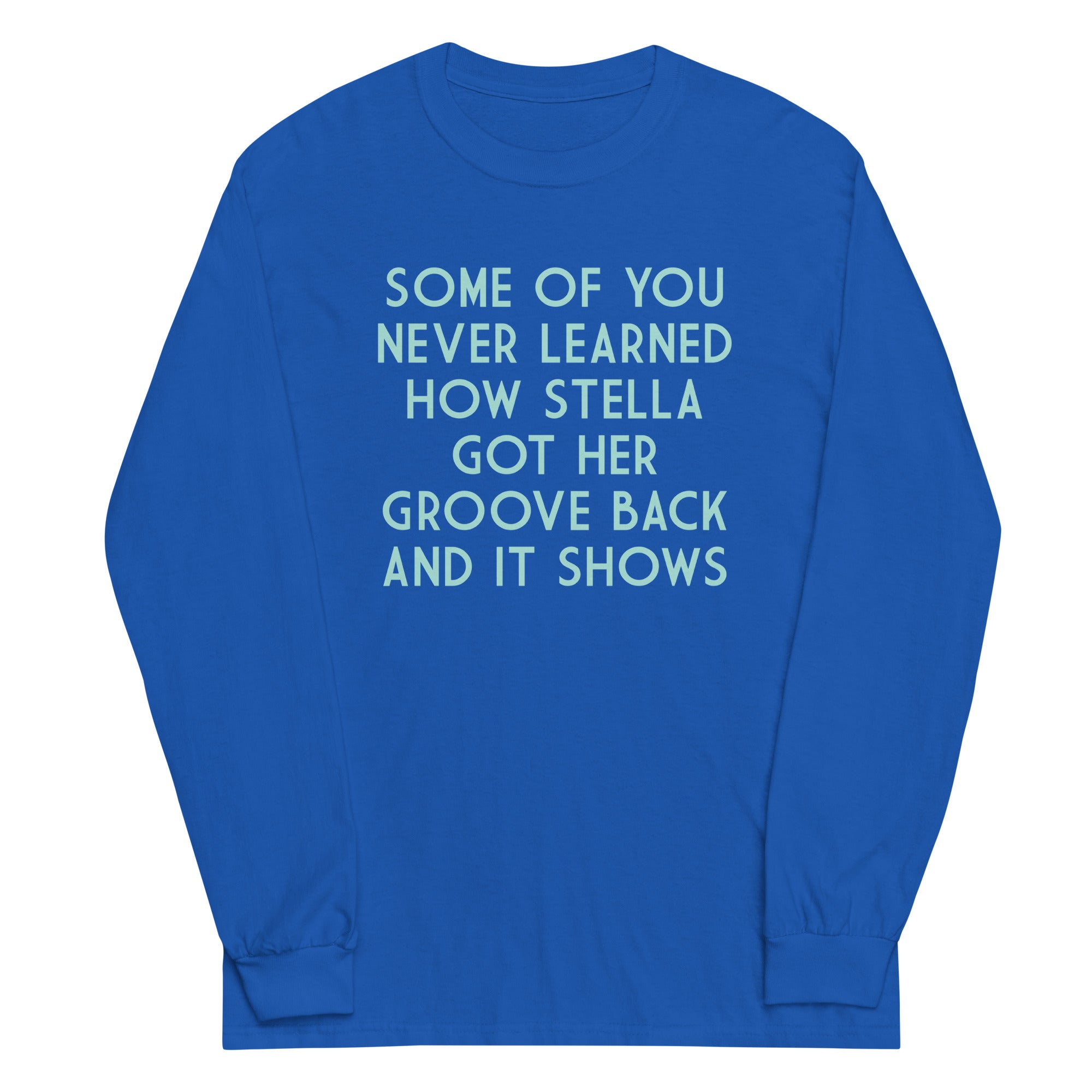 Some Of You Never Learned Unisex Long Sleeve Tee Hoodie, Sweatshirt | CoreVibeTees.com (Image 5)