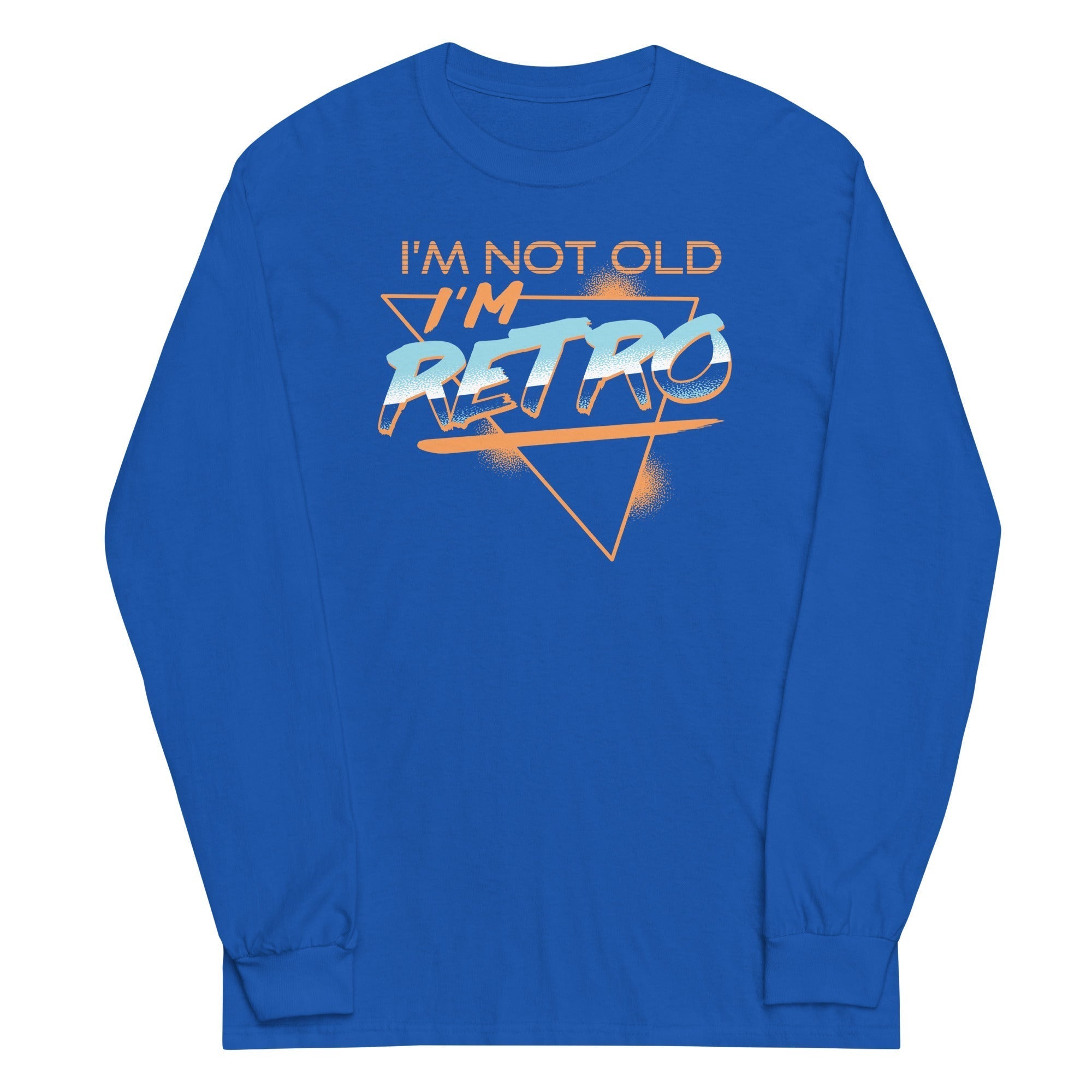 I'm Not Old I'm Retro Unisex Long Sleeve Tee Hoodie, Sweatshirt | CoreVibeTees.com (Image 5)