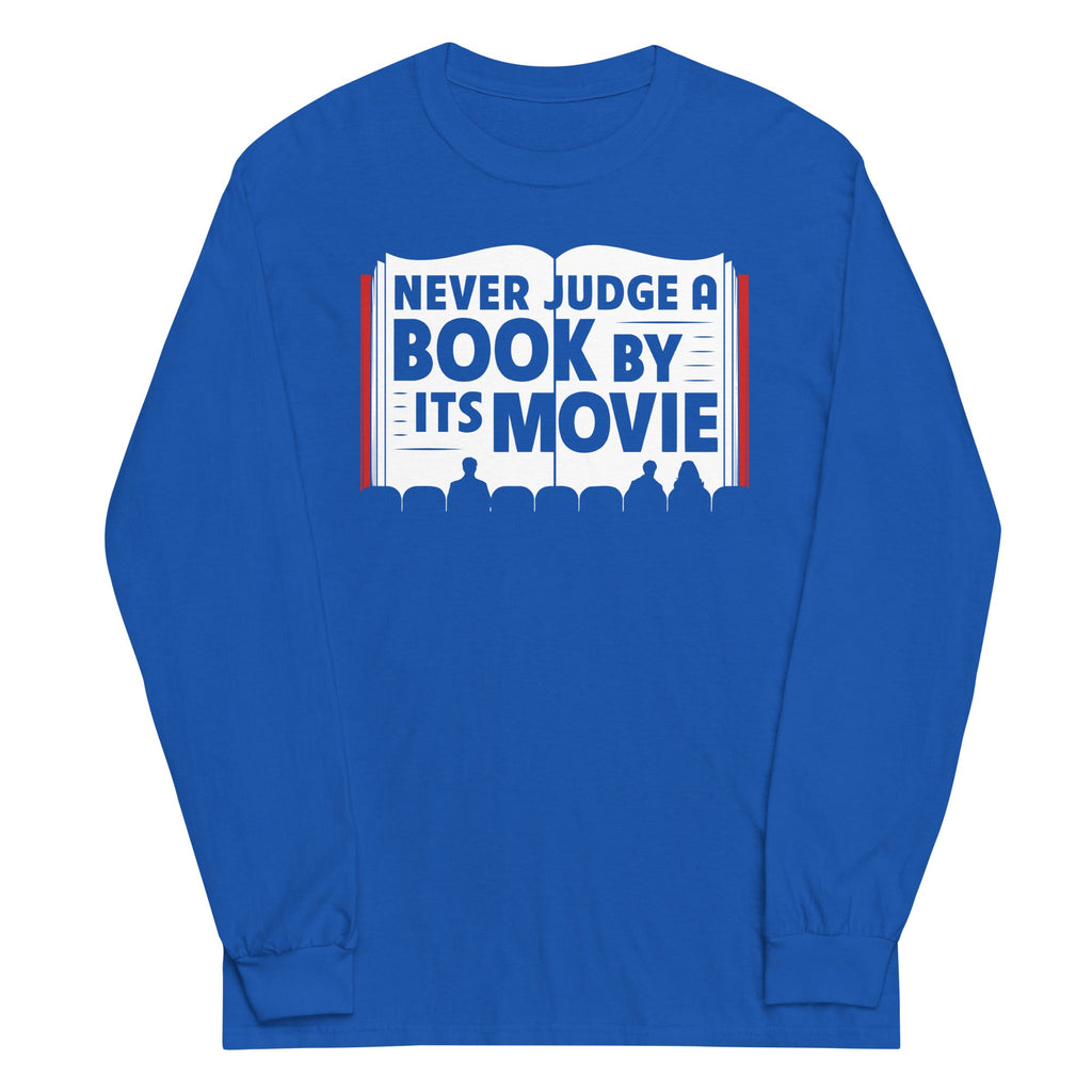 Never Judge A Book By Its Movie Unisex Long Sleeve Tee Hoodie, Sweatshirt | CoreVibeTees.com (Image 4)