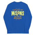 If Life Gives You Melons Unisex Long Sleeve Tee Hoodie, Sweatshirt | CoreVibeTees.com (Image 1)