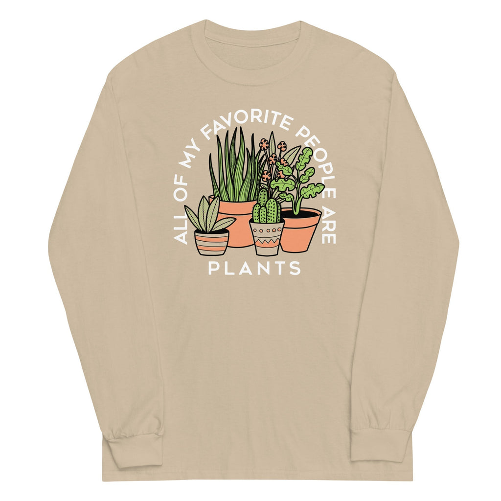 All Of My Favorite People Are Plants Unisex Long Sleeve Tee Hoodie, Sweatshirt | CoreVibeTees.com (Image 2)