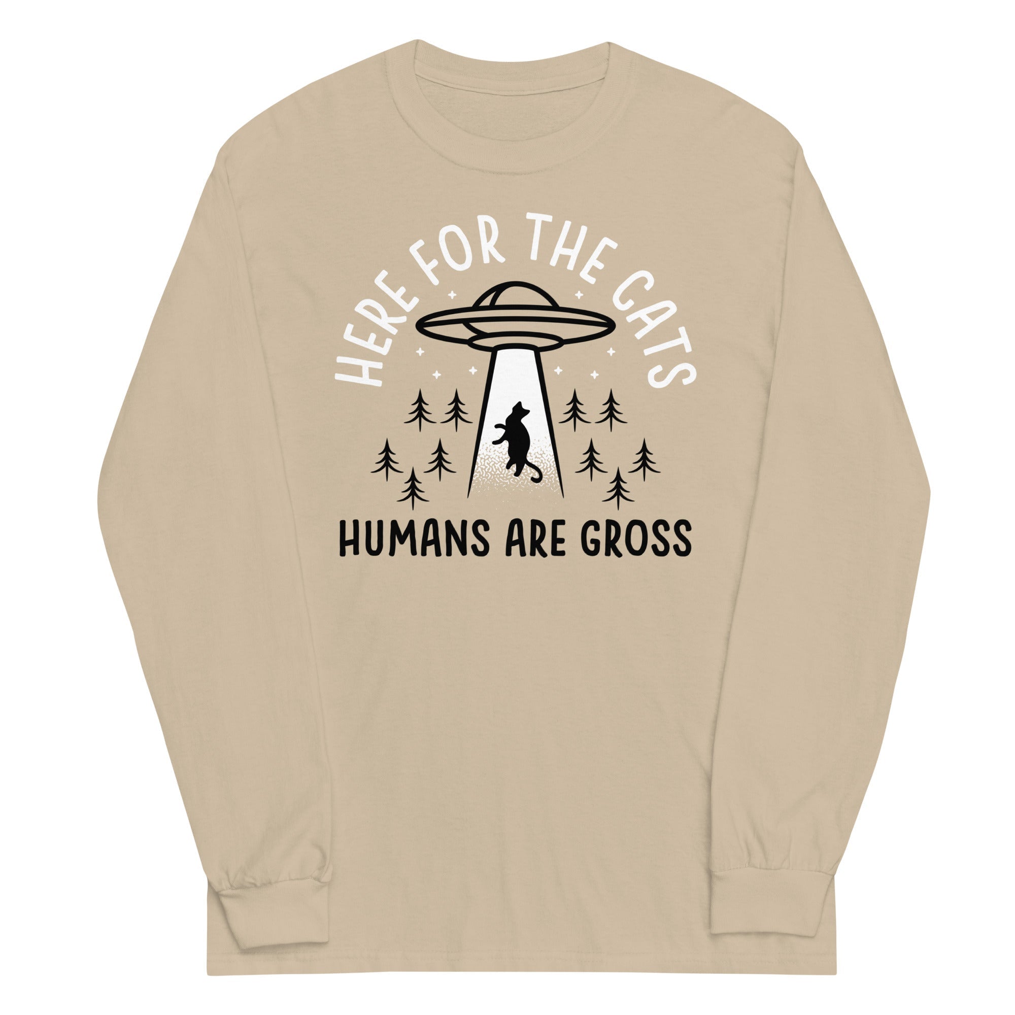 Here For The Cats, Humans Are Gross Unisex Long Sleeve Tee Hoodie, Sweatshirt | CoreVibeTees.com (Image 3)