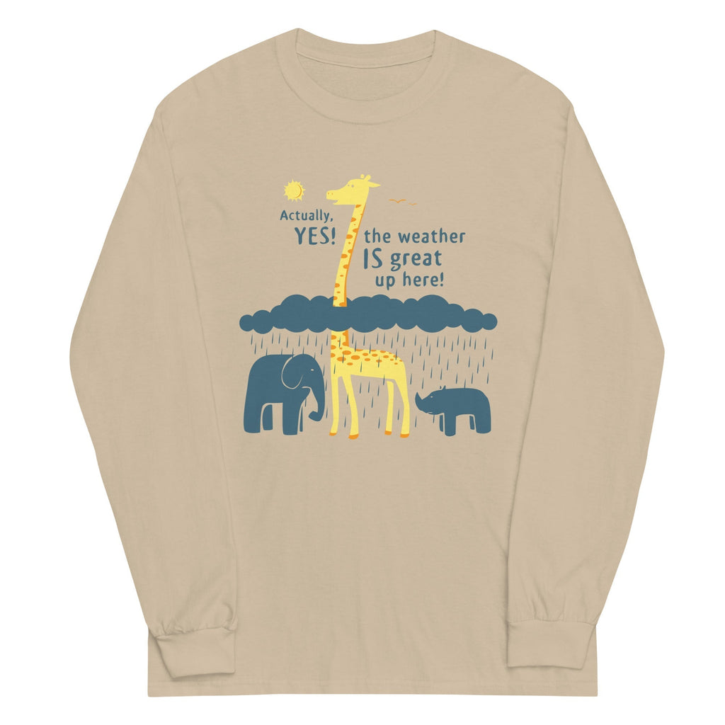 The Weather Is Great Up Here! Unisex Long Sleeve Tee Hoodie, Sweatshirt | CoreVibeTees.com (Image 3)